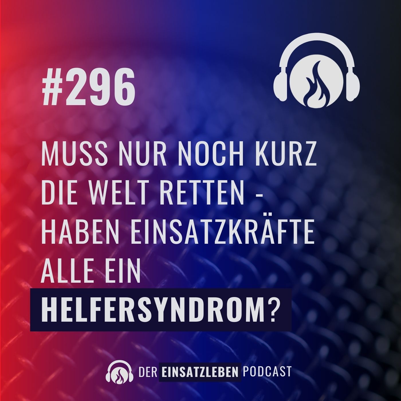 Der Einsatzleben-Podcast