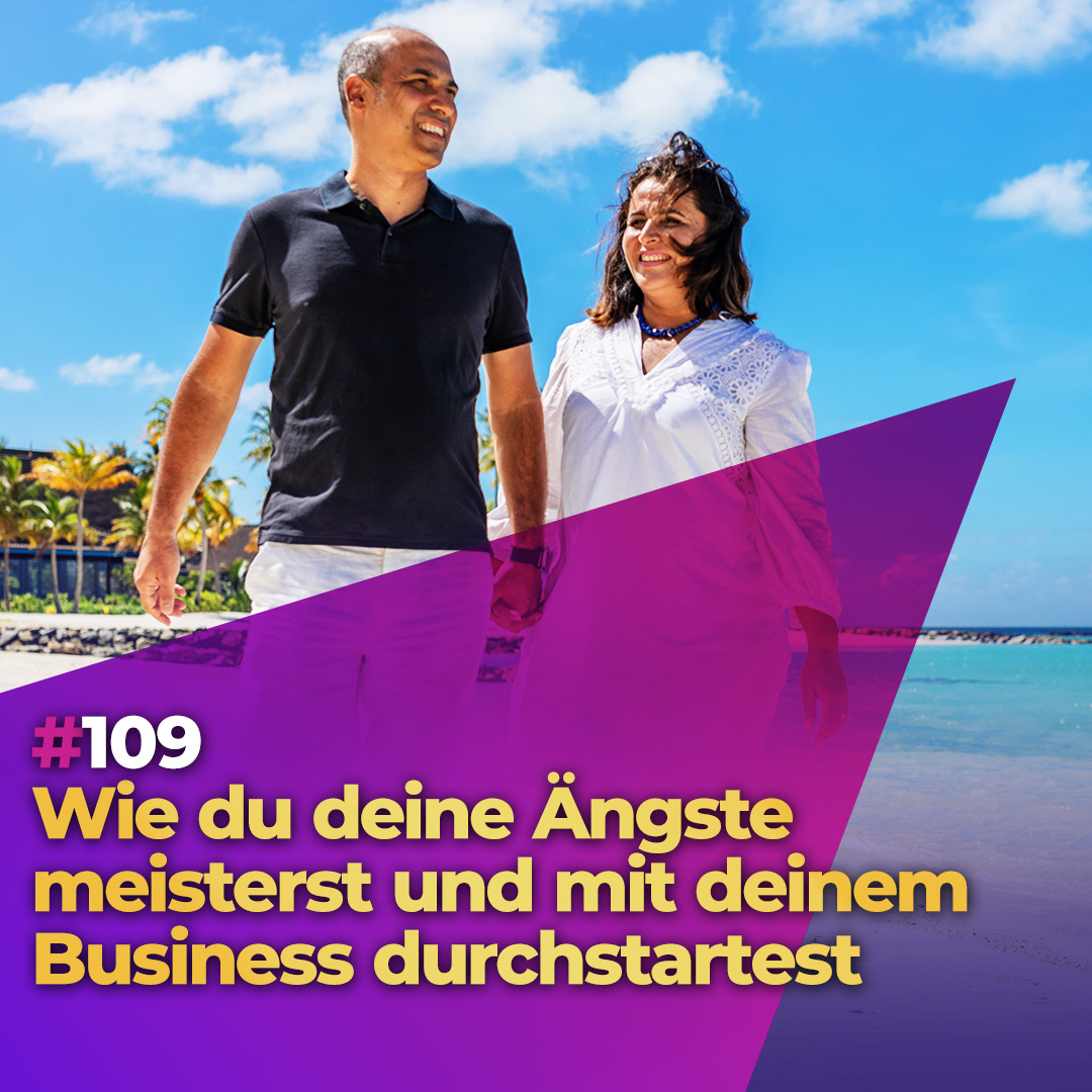#109 - Wie du deine Ängste meisterst und mit deinem Business durchstartest episode artwork