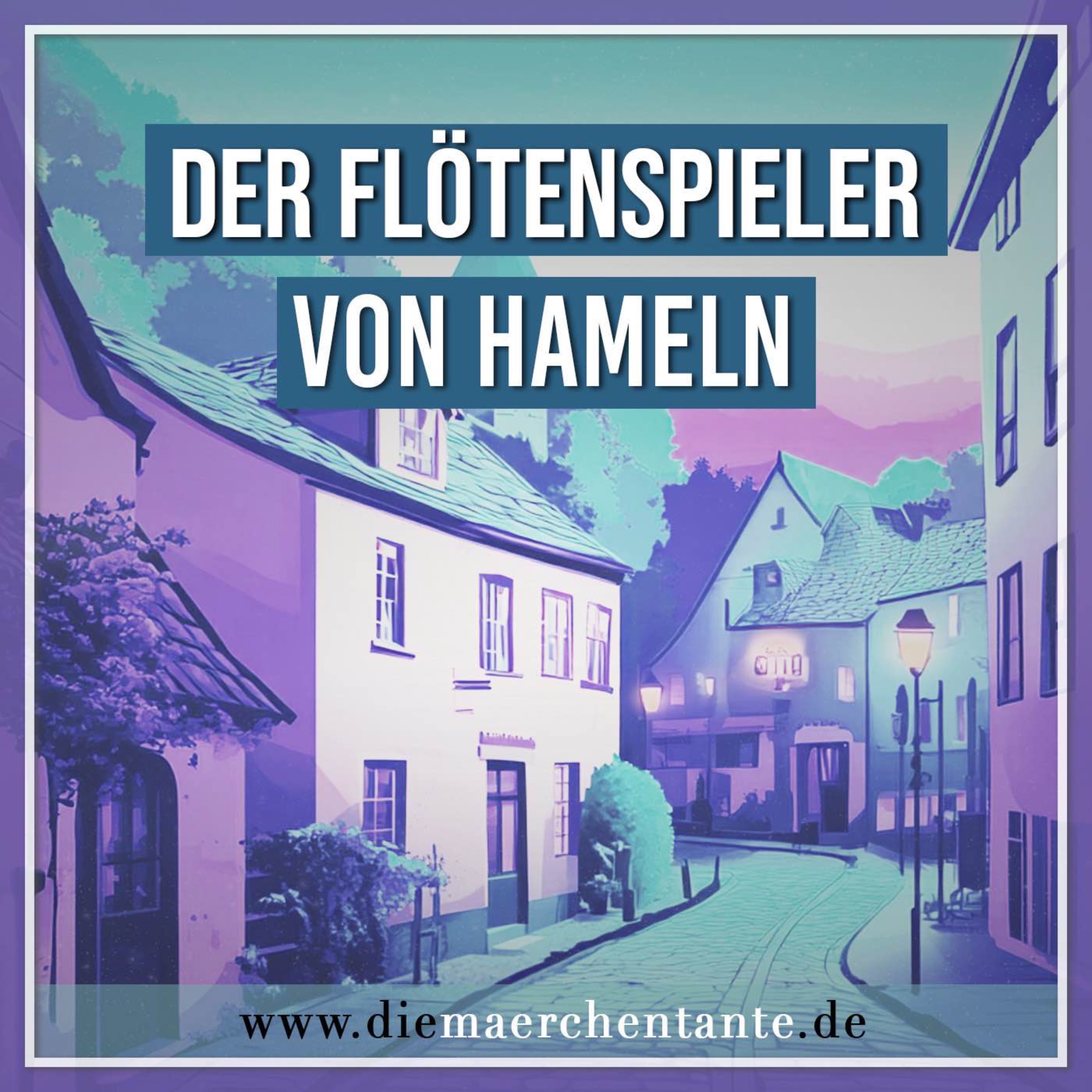 Der Flötenspieler von Hameln