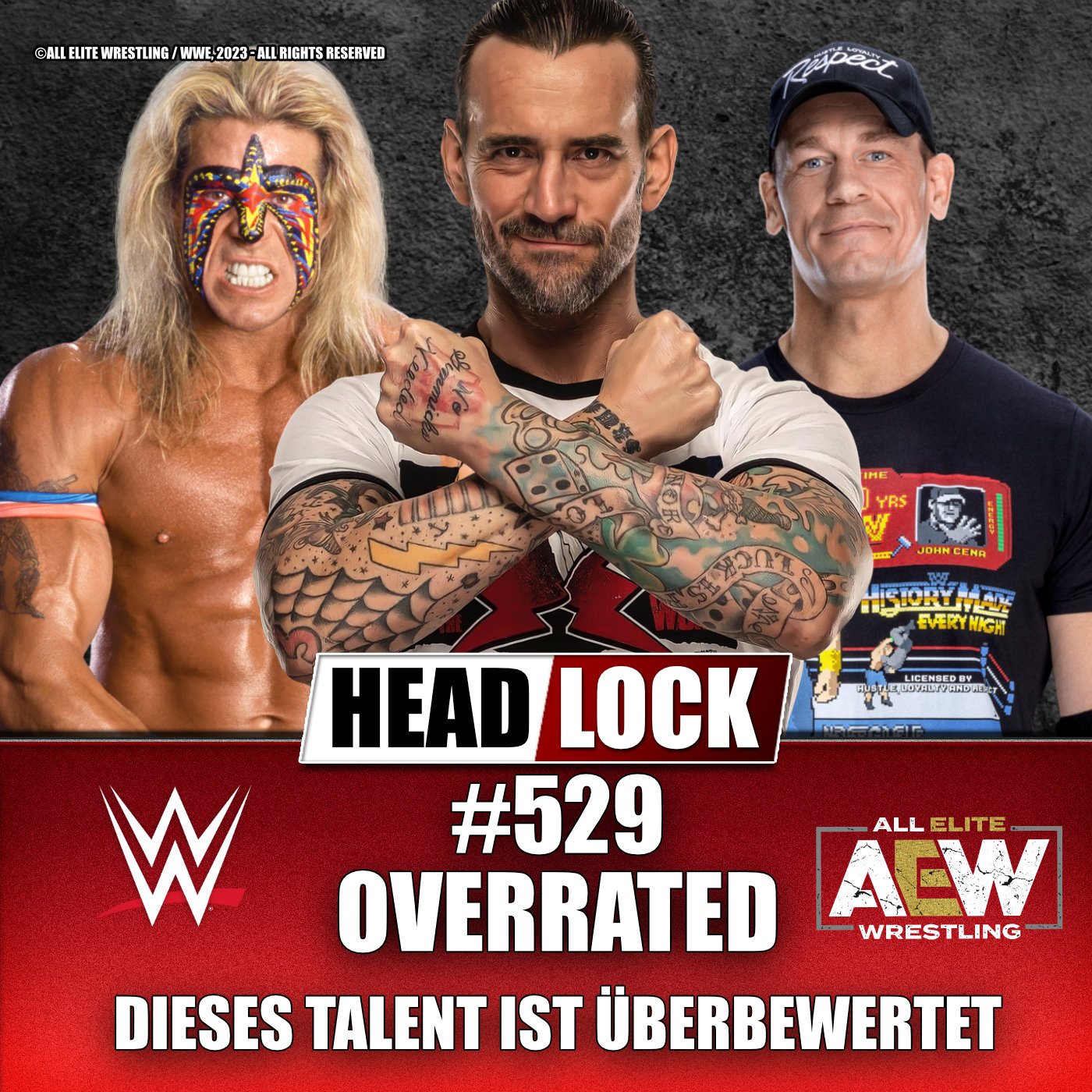 #529: Overrated - Diese Talente bei WWE und AEW sind einfach überbewertet episode artwork