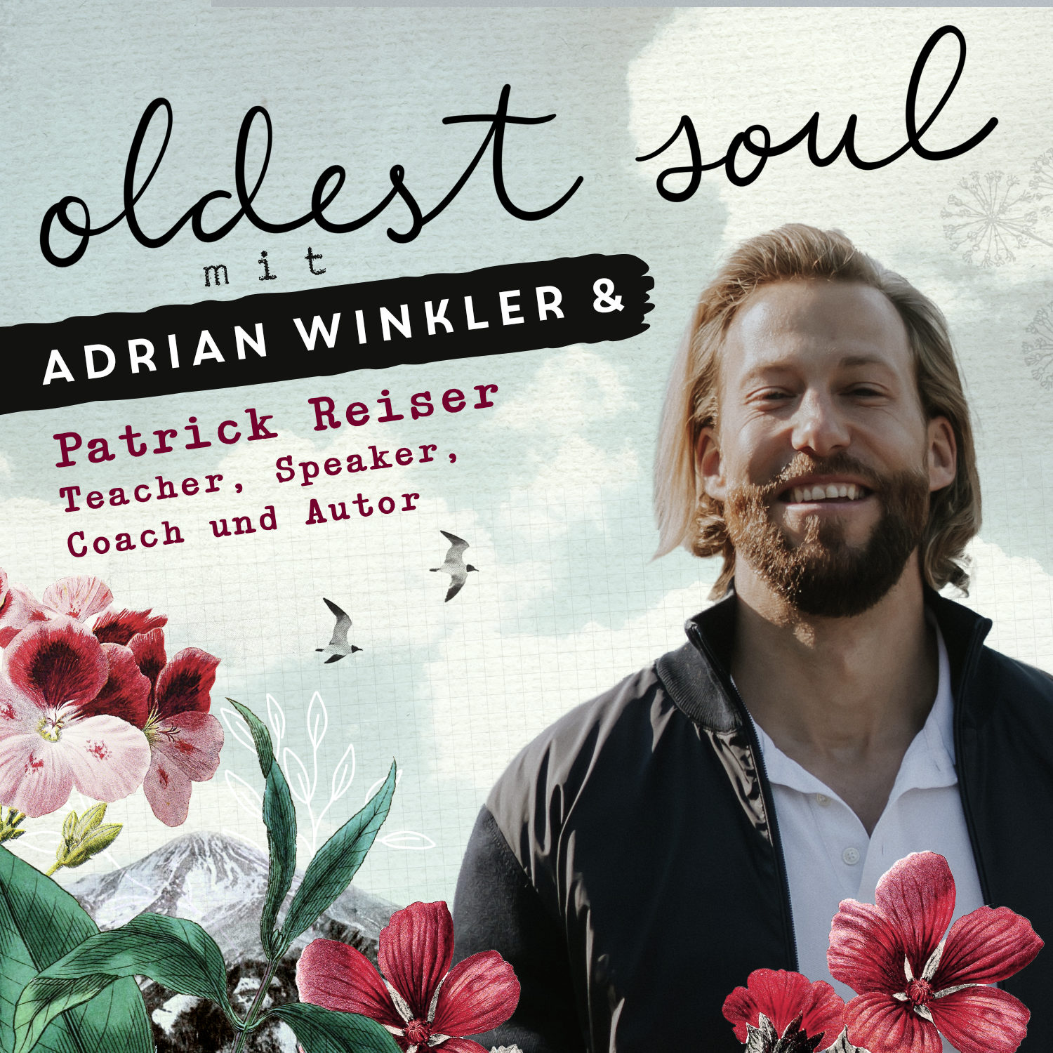 So liebst Du Dein Leben zu 100% | Interview mit Patrick Reiser (Teacher, Speaker, Coach & Autor) episode artwork
