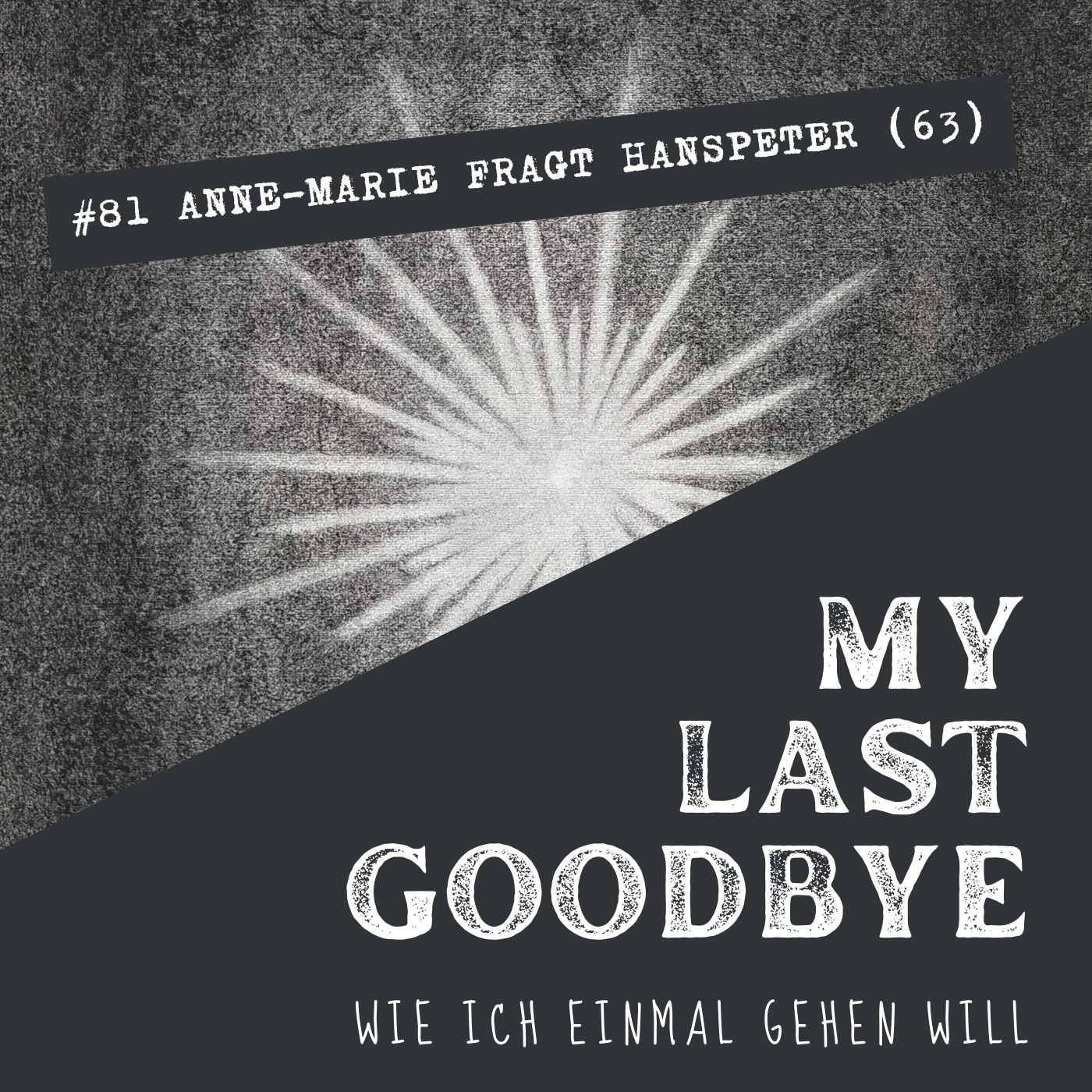 MY LAST GOODBYE