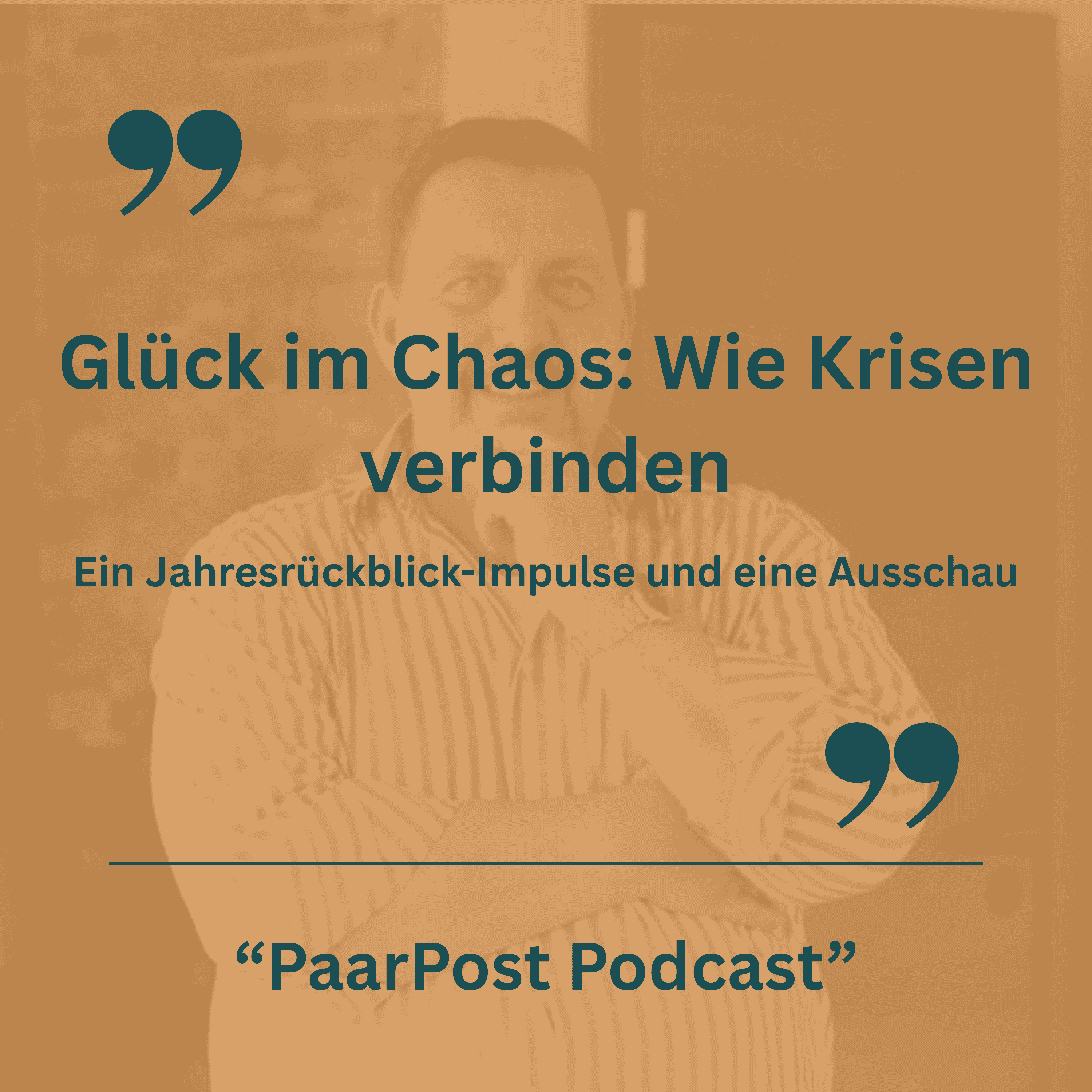 028 - Glück im Chaos: Wie Krisen verbinden episode artwork