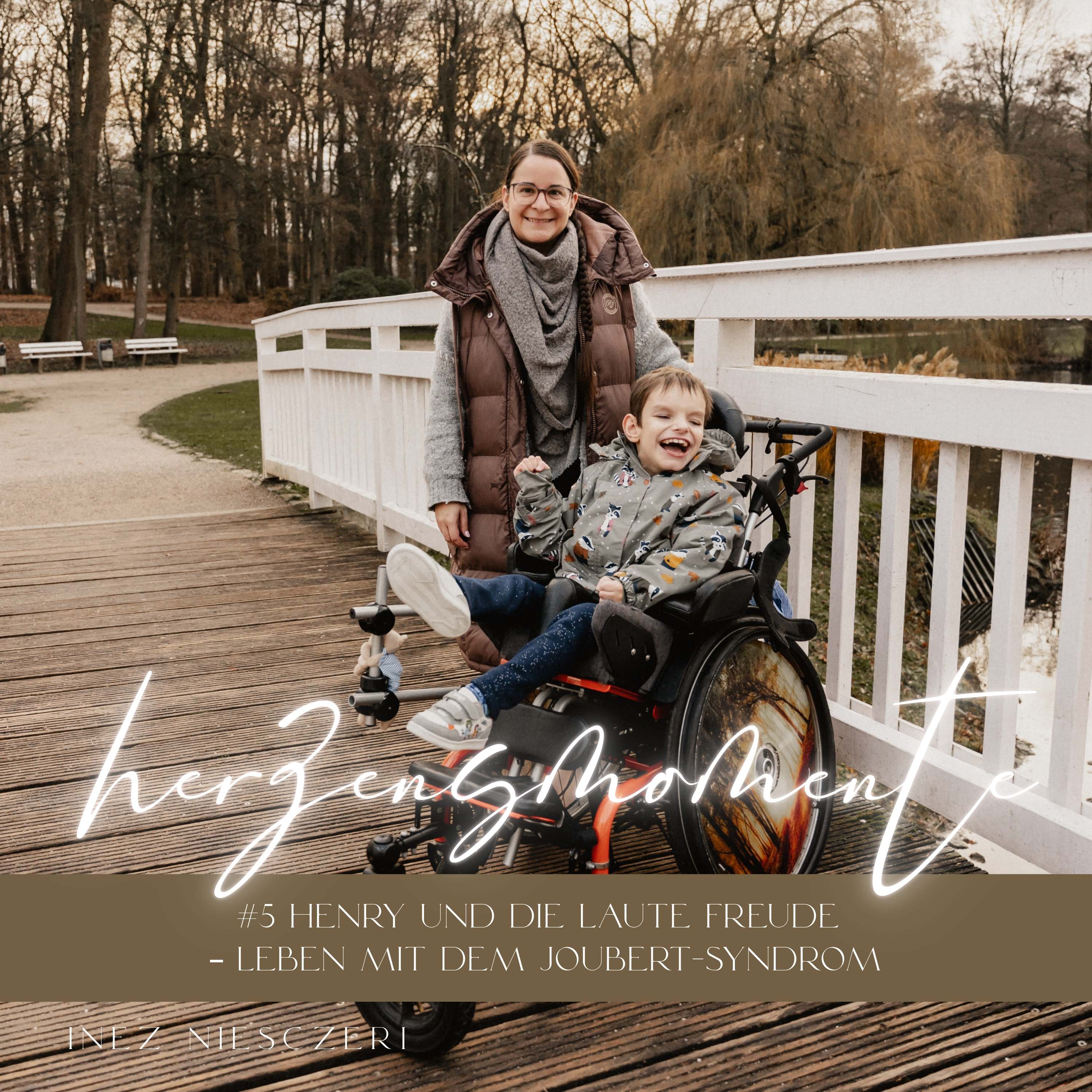 #5 HERZENSMOMENTE - Henry und die laute Freude – Leben mit dem Joubert-Syndrom episode artwork