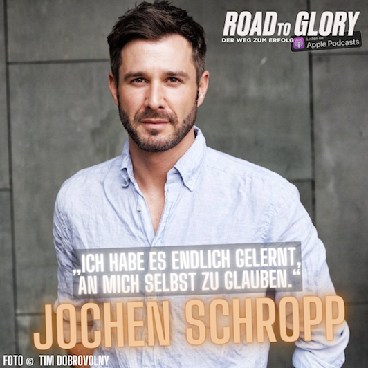59. Jochen Schropp: „Ich habe es endlich gelernt, an mich selbst zu glauben.“
