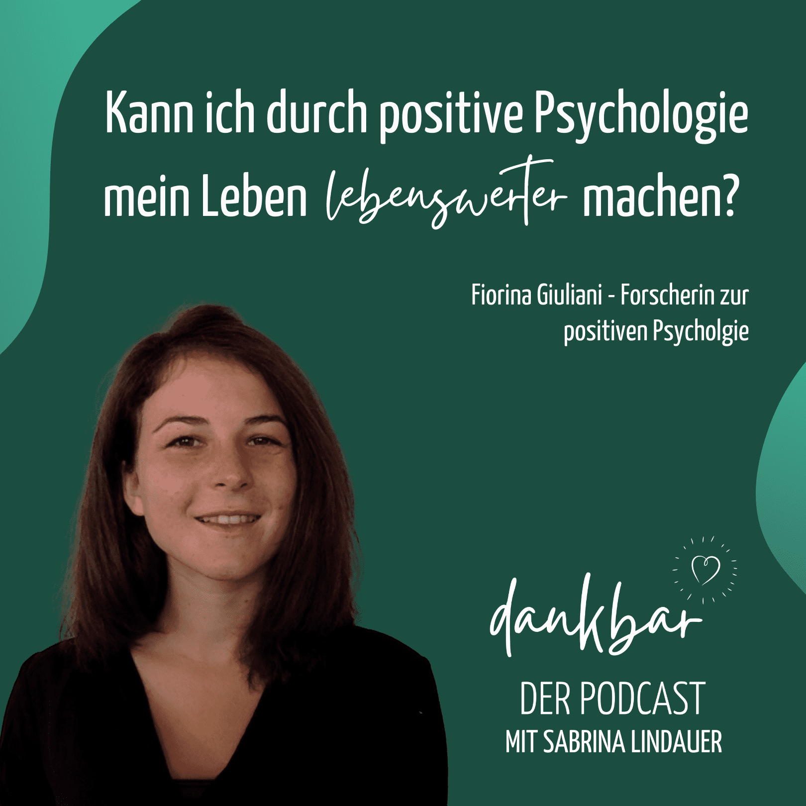 dankbar - der Podcast für die Entdeckerin in dir