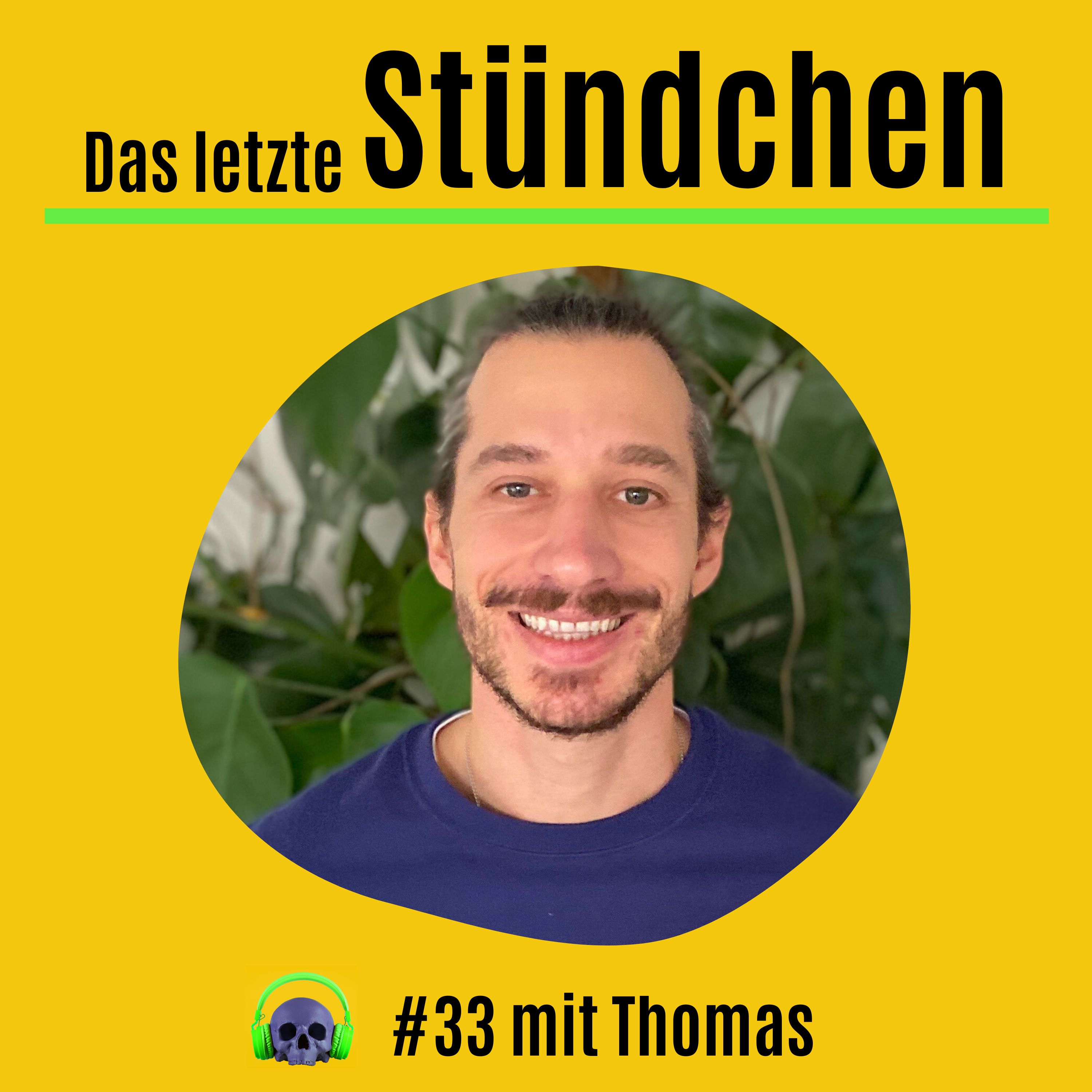 Das letzte Stündchen