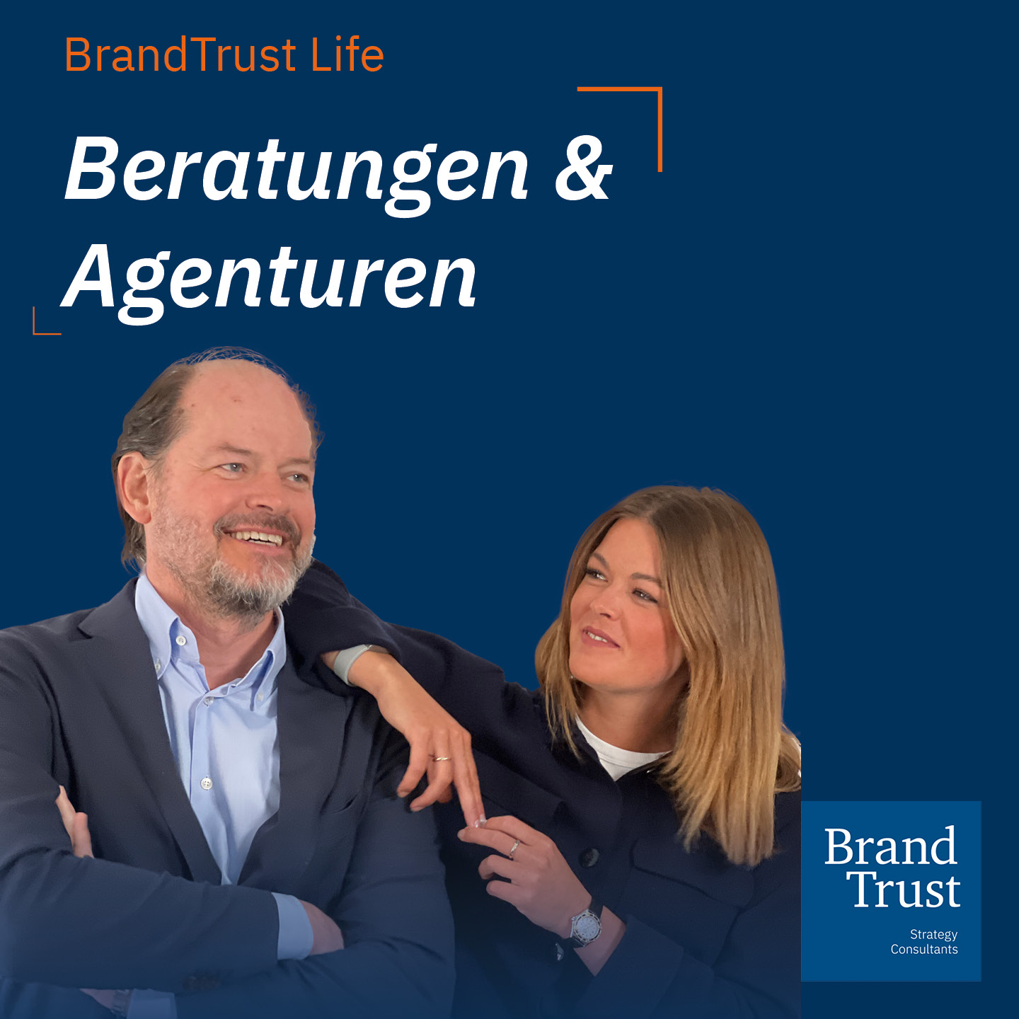 BrandTrust Life - Inspiration aus der Markenwelt mit Klaus-Dieter Koch und Shalina Schroeter