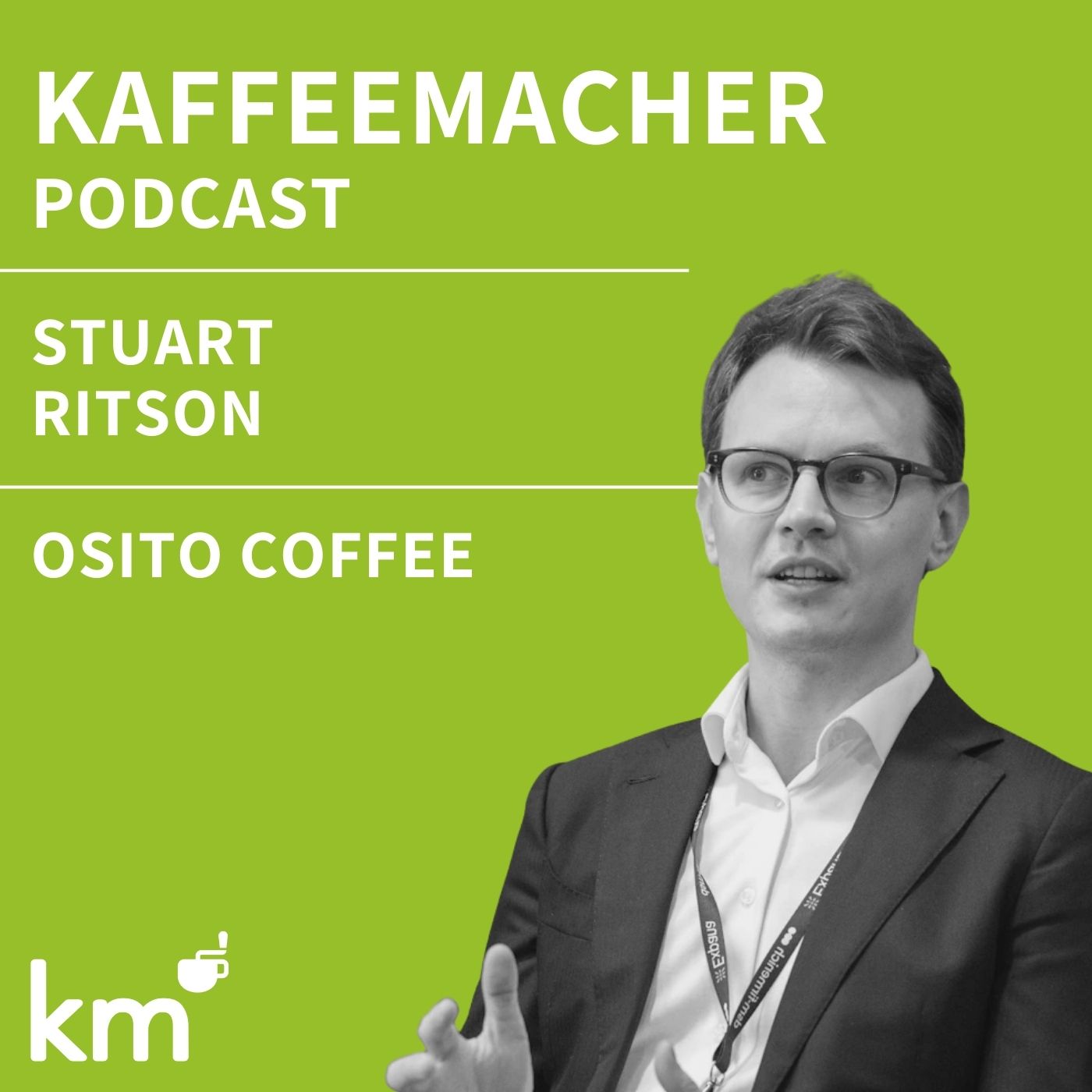 A New Coffee World Order – with Stuart Ritson (Osito Coffee)