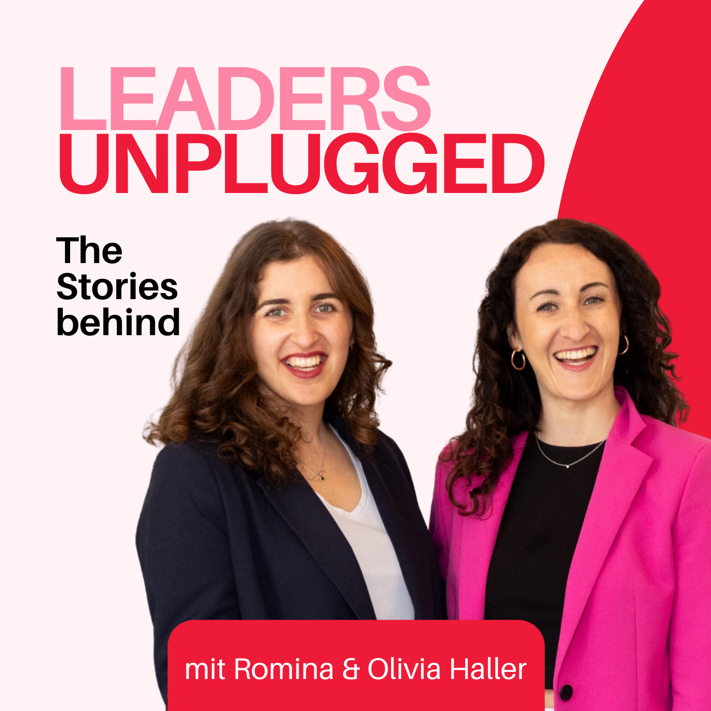 Leaders unplugged - the stories behind
