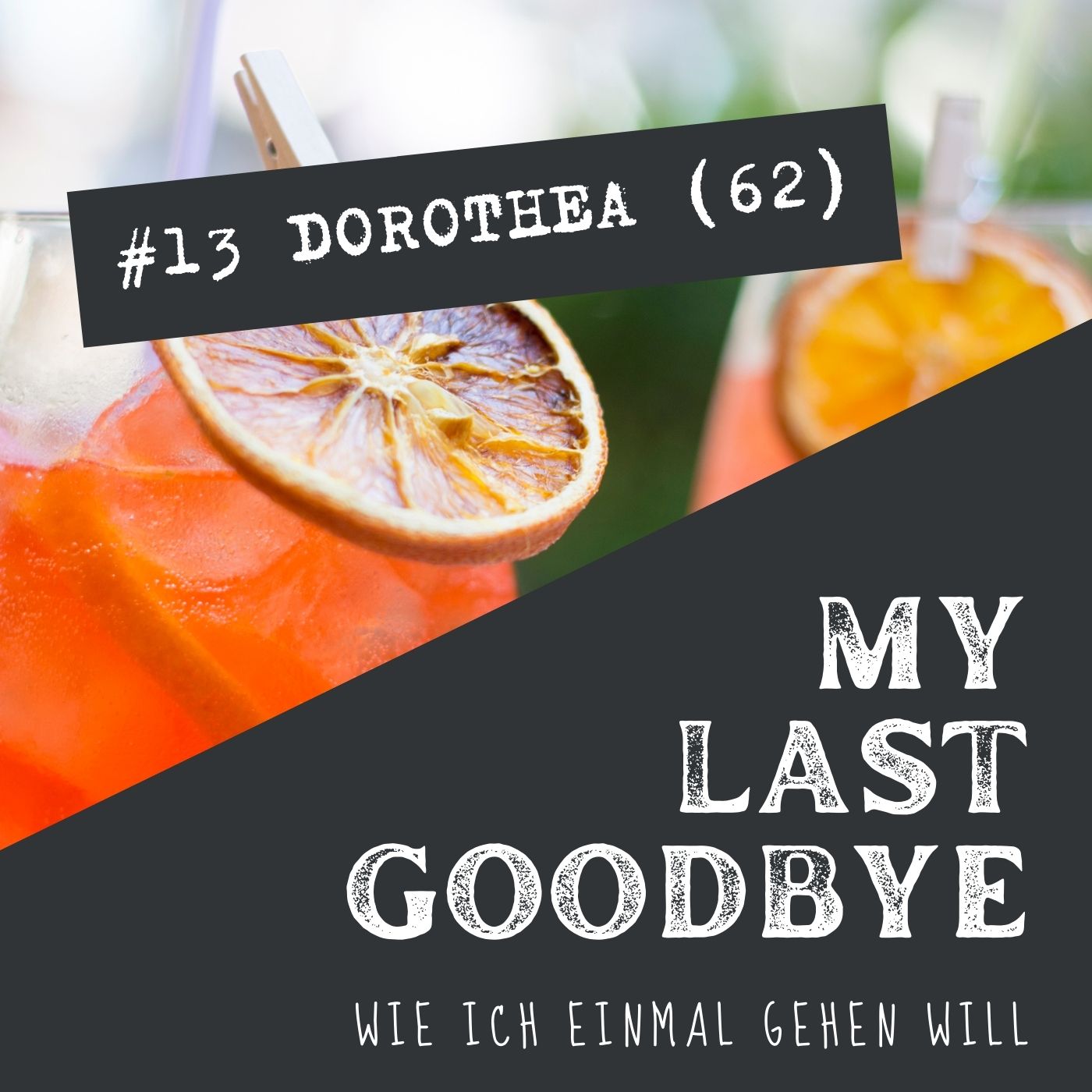 MY LAST GOODBYE