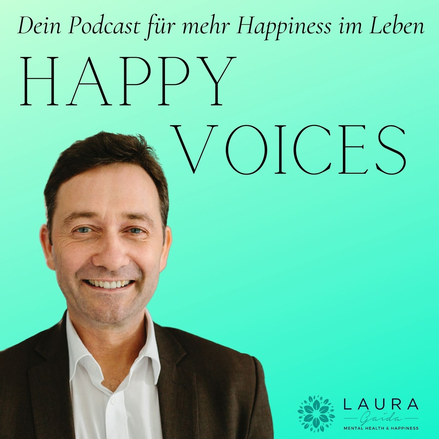 HAPPY VOICES - Dein Podcast für mehr Happiness im Leben