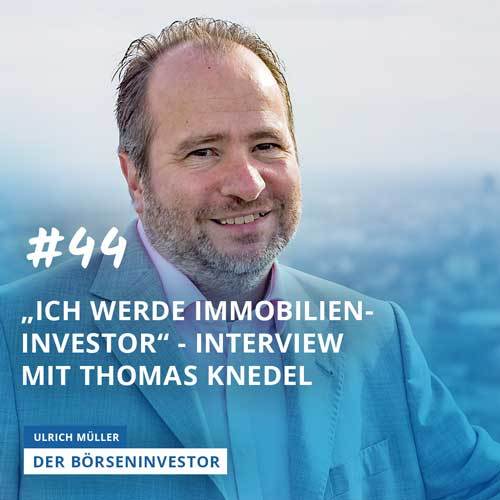 #44 „Ich werde Immobilieninvestor” - Interview mit Thomas Knedel episode artwork