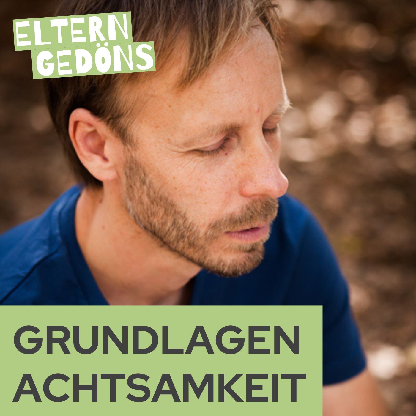 Eltern-Gedöns | Leben mit Kindern: Interviews & Tipps zu achtsamer Erziehung
