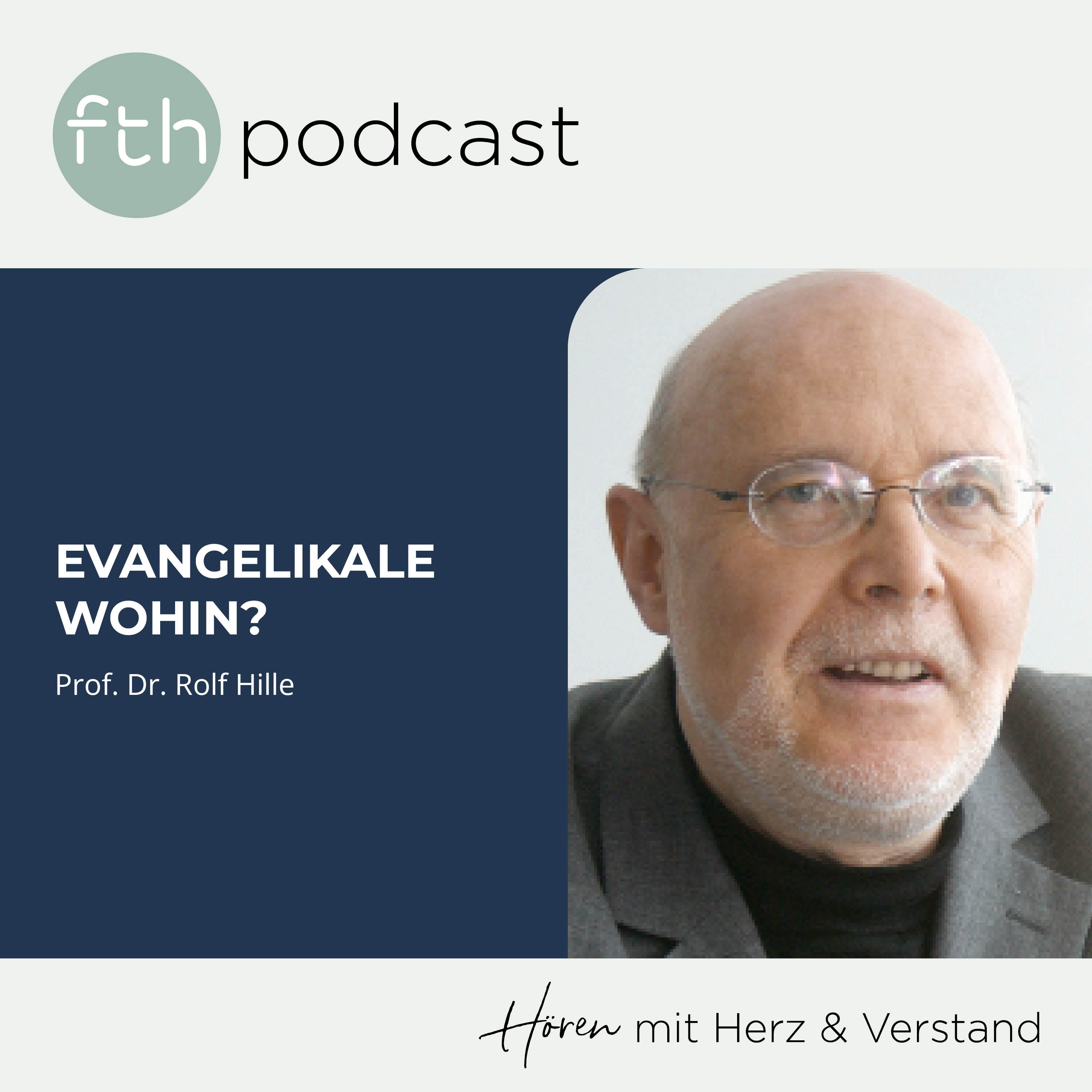 Rolf Hille: Evangelikale wohin?