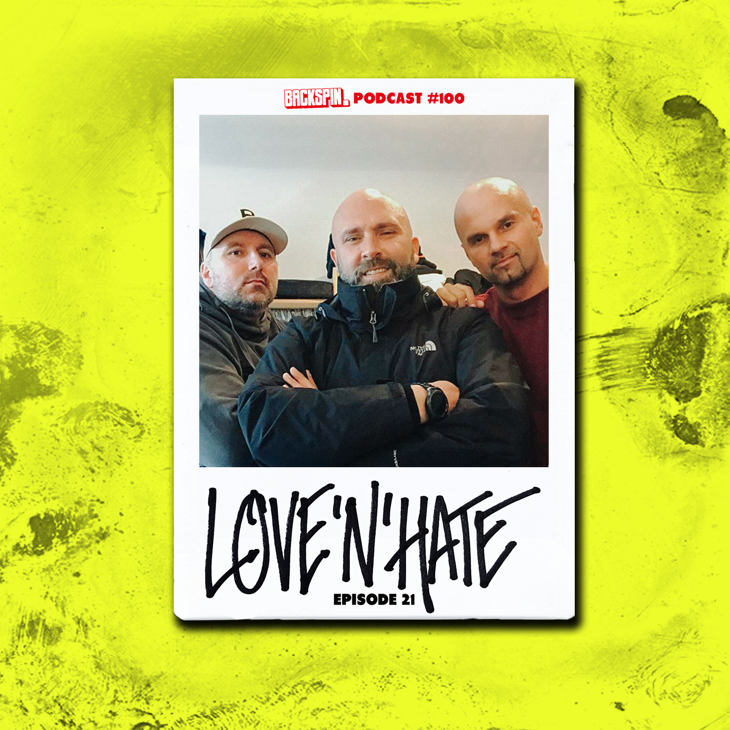 BACKSPIN Love\'N\'Hate: Der wirklich reale Hip-Hop Podcast