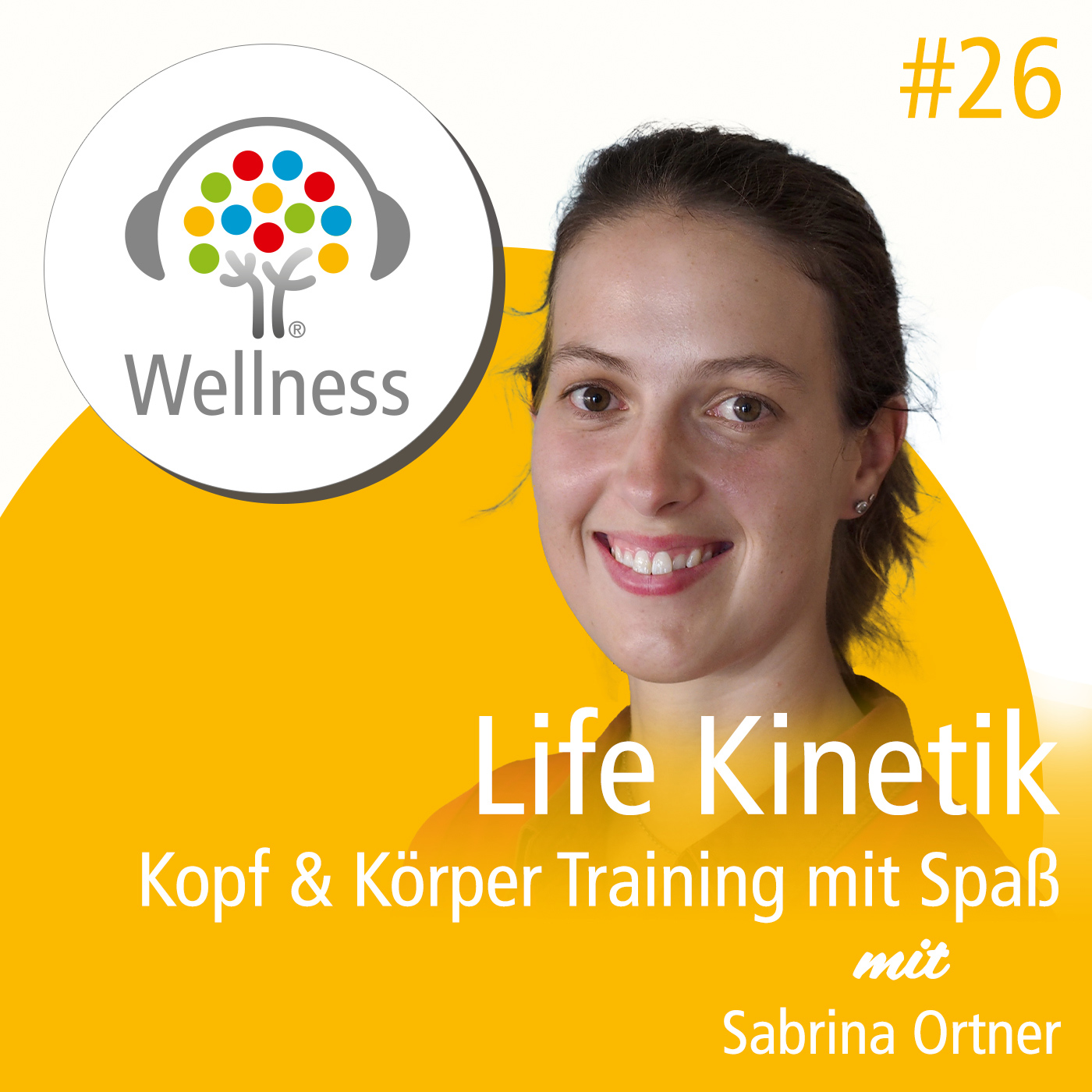 Wellness-Podcast: Be well and enjoy!
