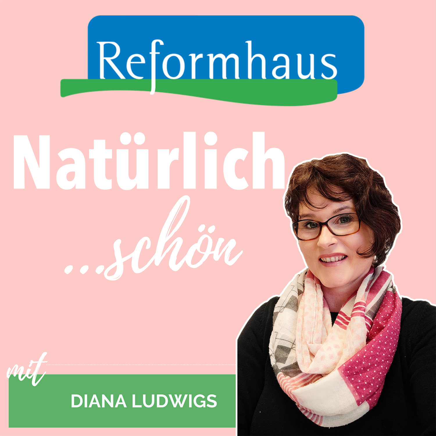 Natürlich gesund! Natürlich schön! Natürlich fit! Der Reformhaus-Podcast zum Wohlfühlen