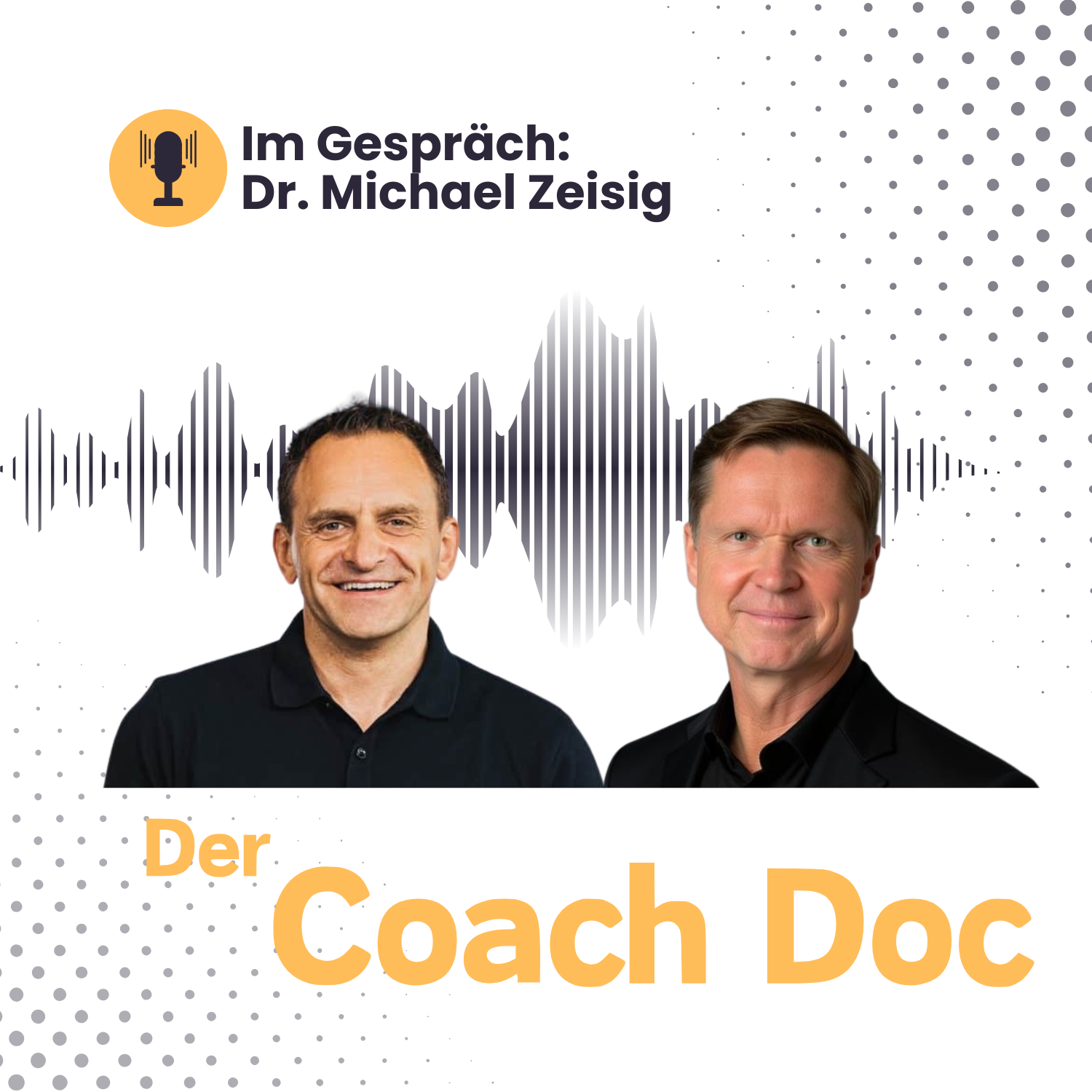 Der Coach Doc  - Der Podcast zu Coaching & Beratung