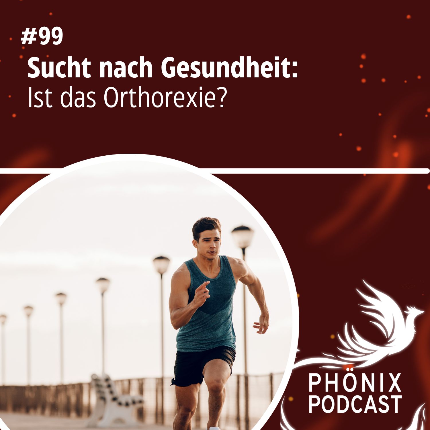 Sucht nach Gesundheit: Ist das Orthorexie? #99 - podcast episode cover