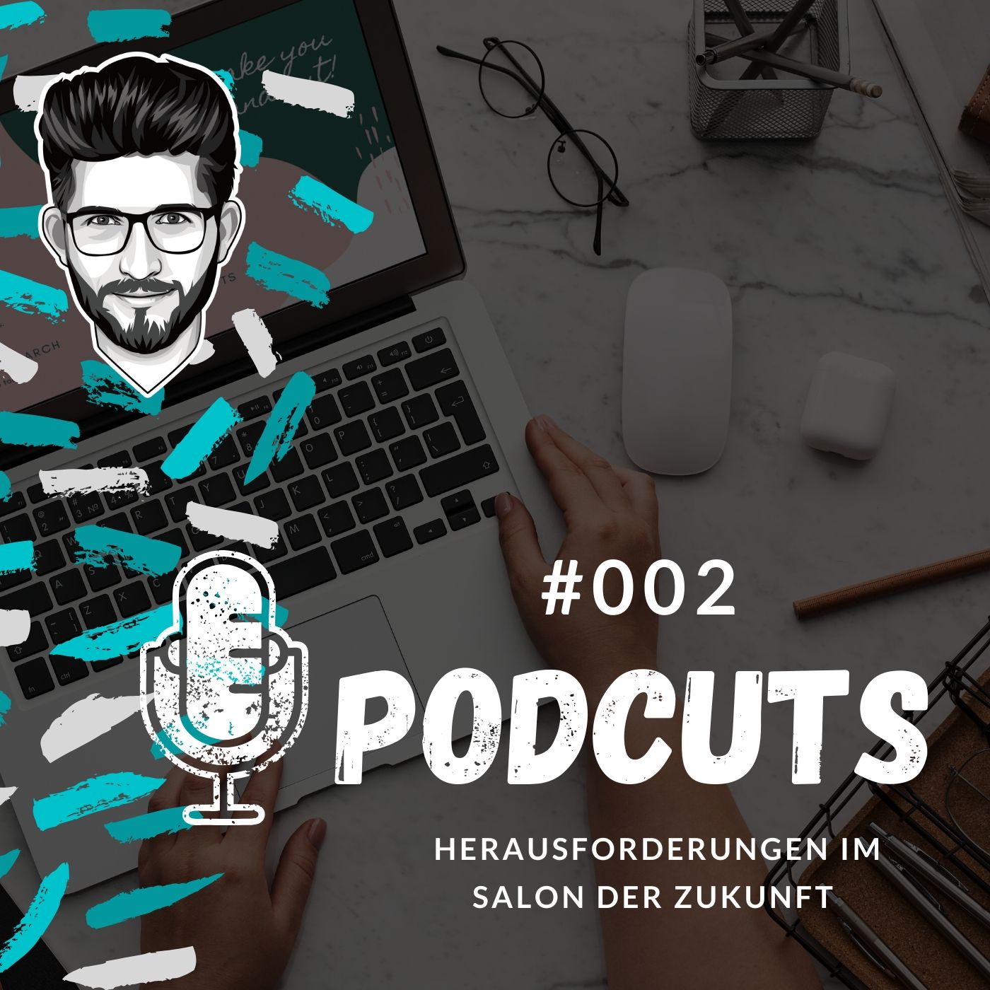 #002 Der digitale Friseur: Die Herausforderungen im Salon der Zukunft