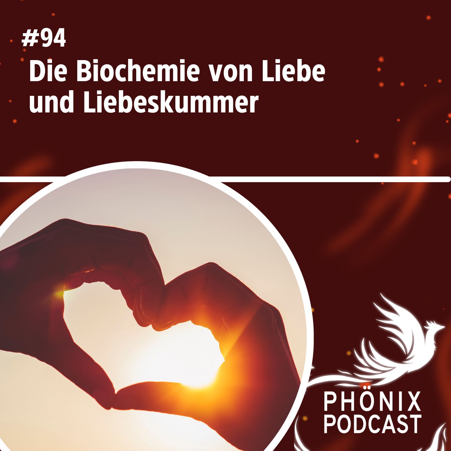 Die Biochemie von Liebe und Liebeskummer #94 - podcast episode cover