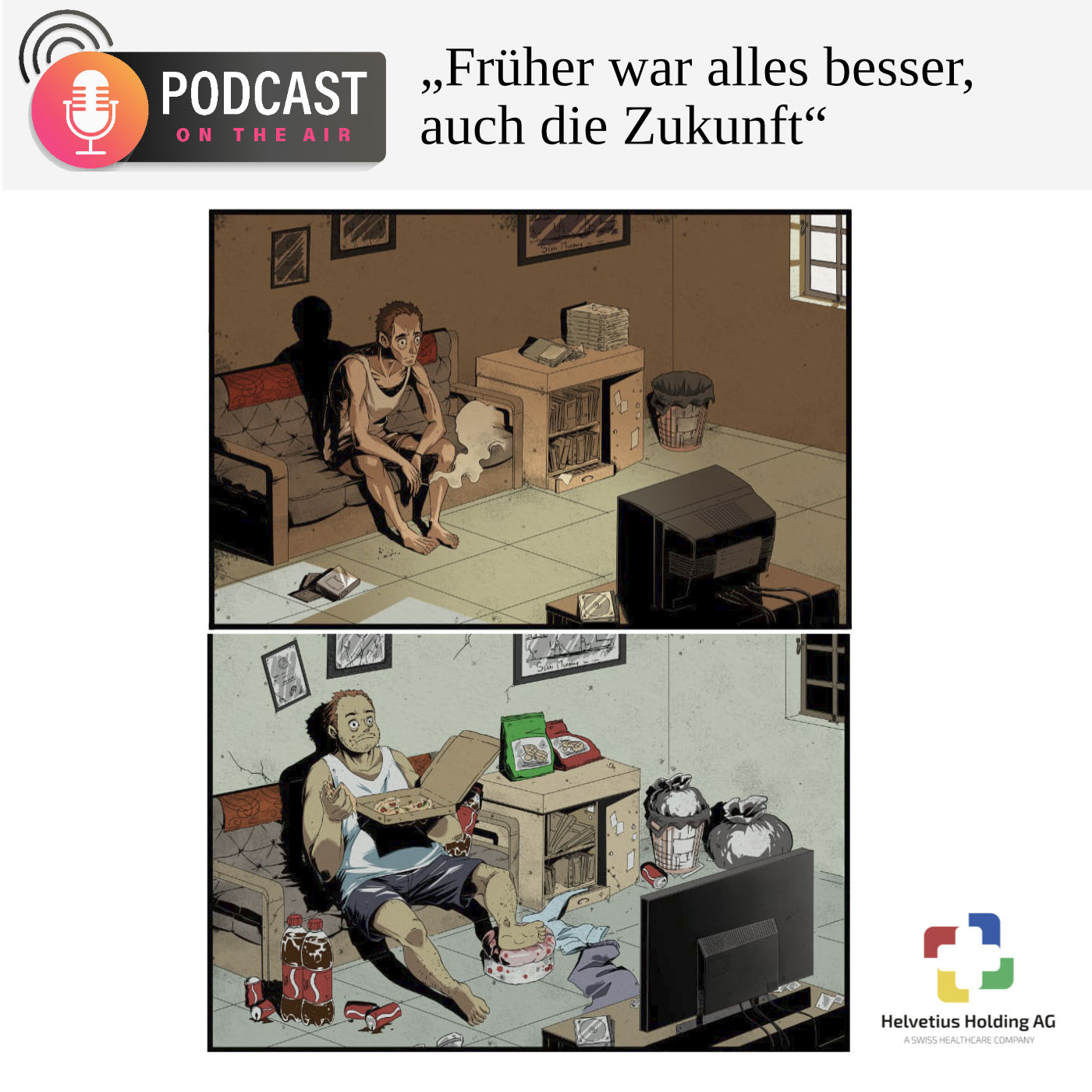 „Früher war alles besser, auch die Zukunft“ „Früher war alles besser, auch die Zukunft“