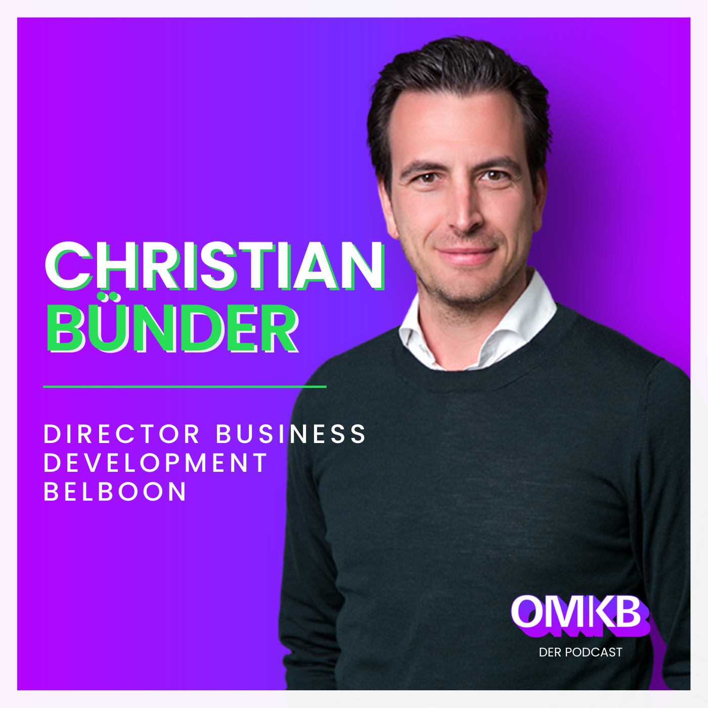 Cover der Podcast-Episode: First-Party-Data-Strategie: Wie belboon den Untergang des Performance-Marketing verhindert. Christian Bünder im Talk