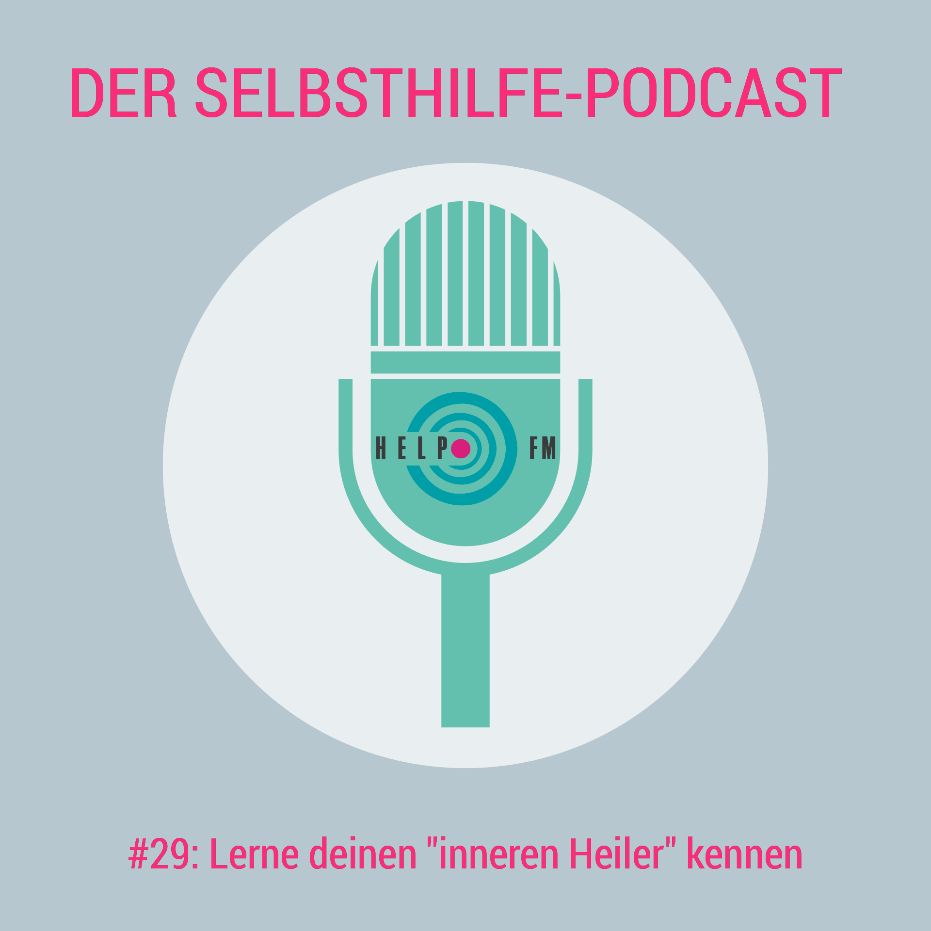 HELP FM - Der Selbsthilfe-Podcast