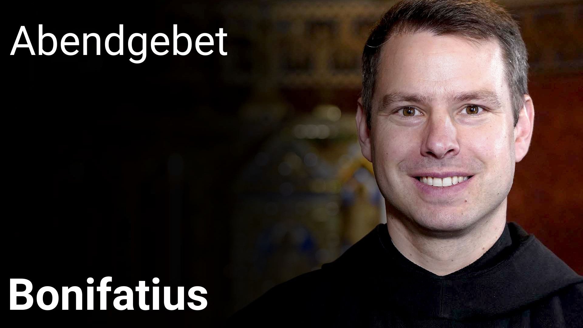 Abendgebet - 5. Juni 2025 Bonifatius