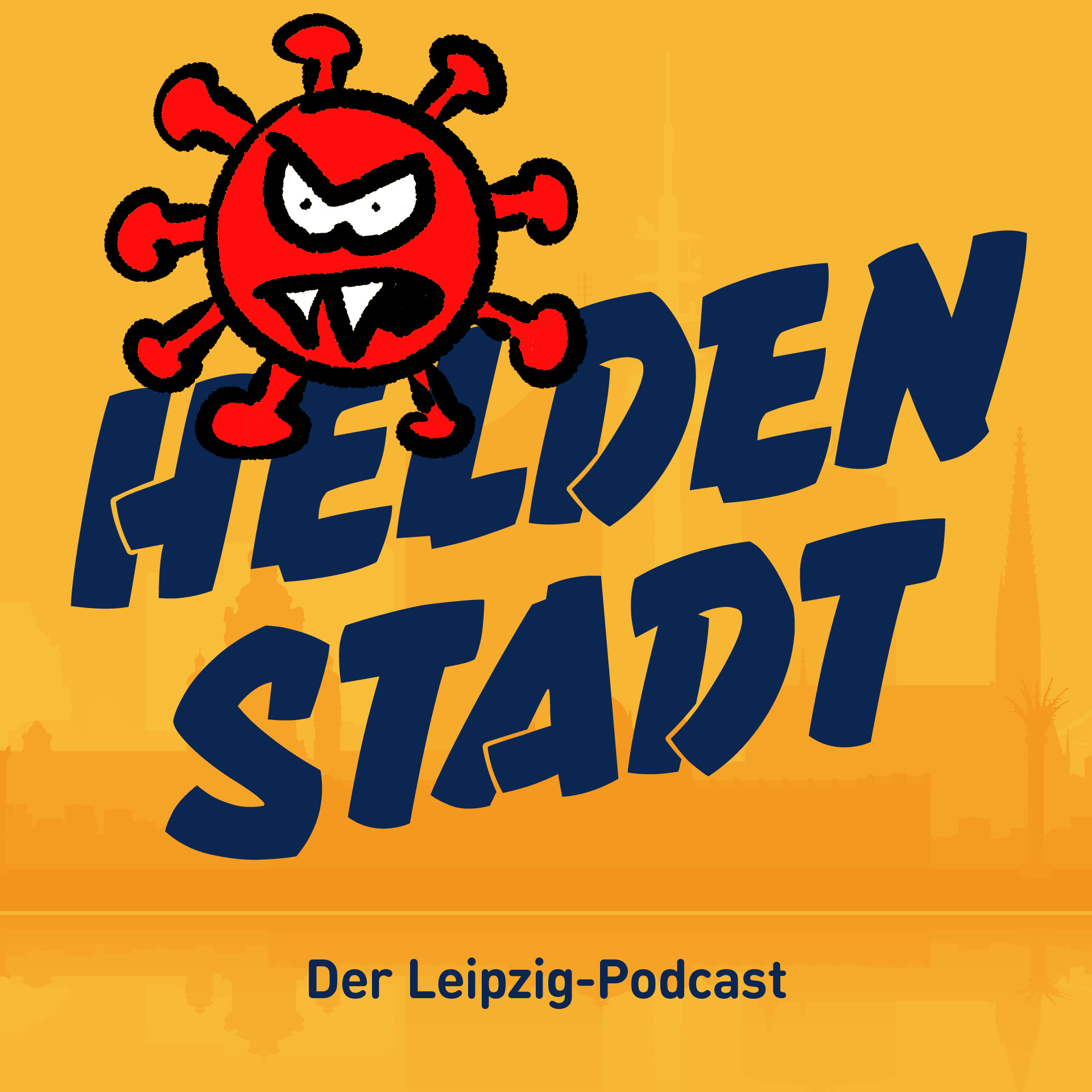 Heldenstadt. Der LVZ-Podcast aus Leipzig. Mit Daniel Heinze und Guido Corleone.