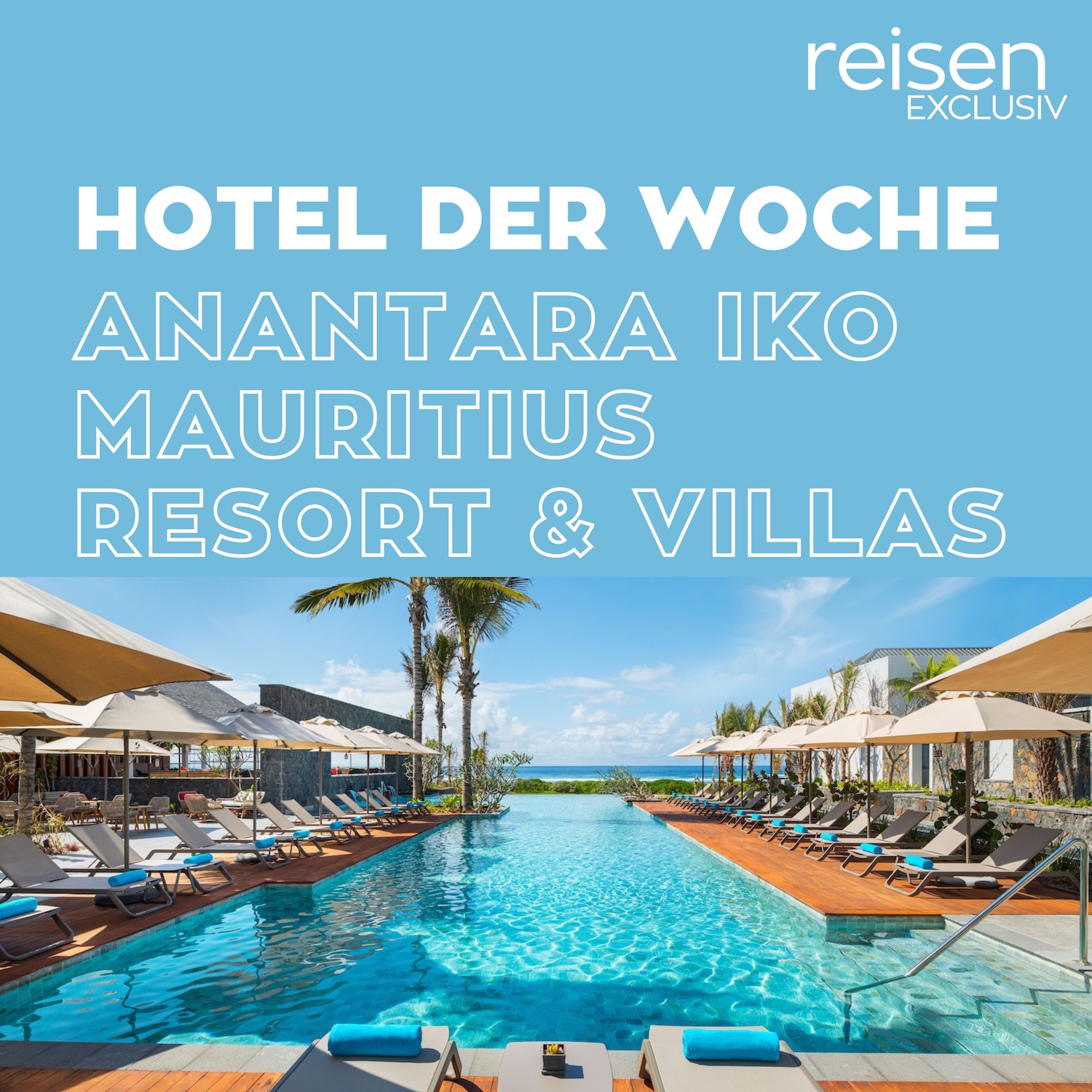 Hotel der Woche - Der Hotel-Podcast von reisen EXCLUSIV