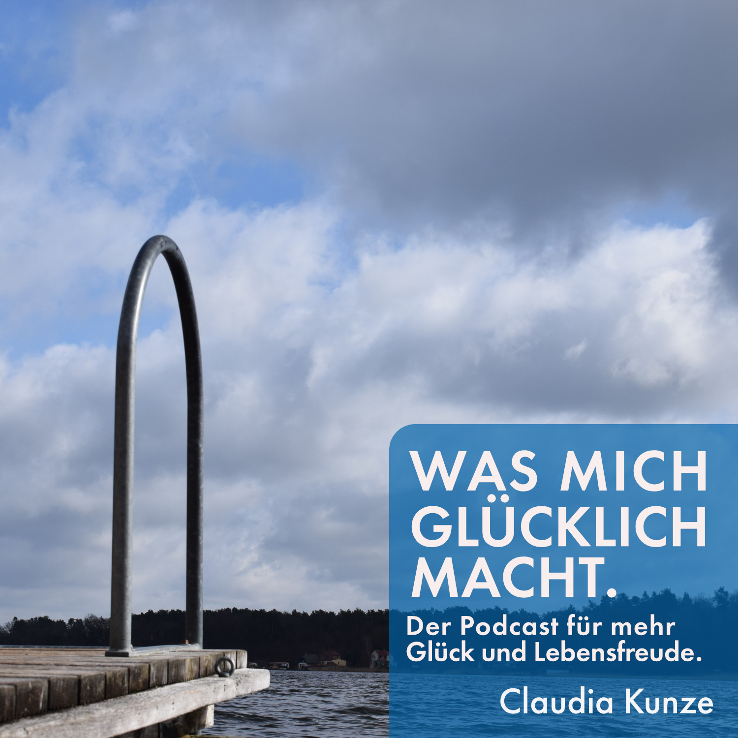 Was mich glücklich macht. Der Podcast für mehr Glück und Lebensfreude.