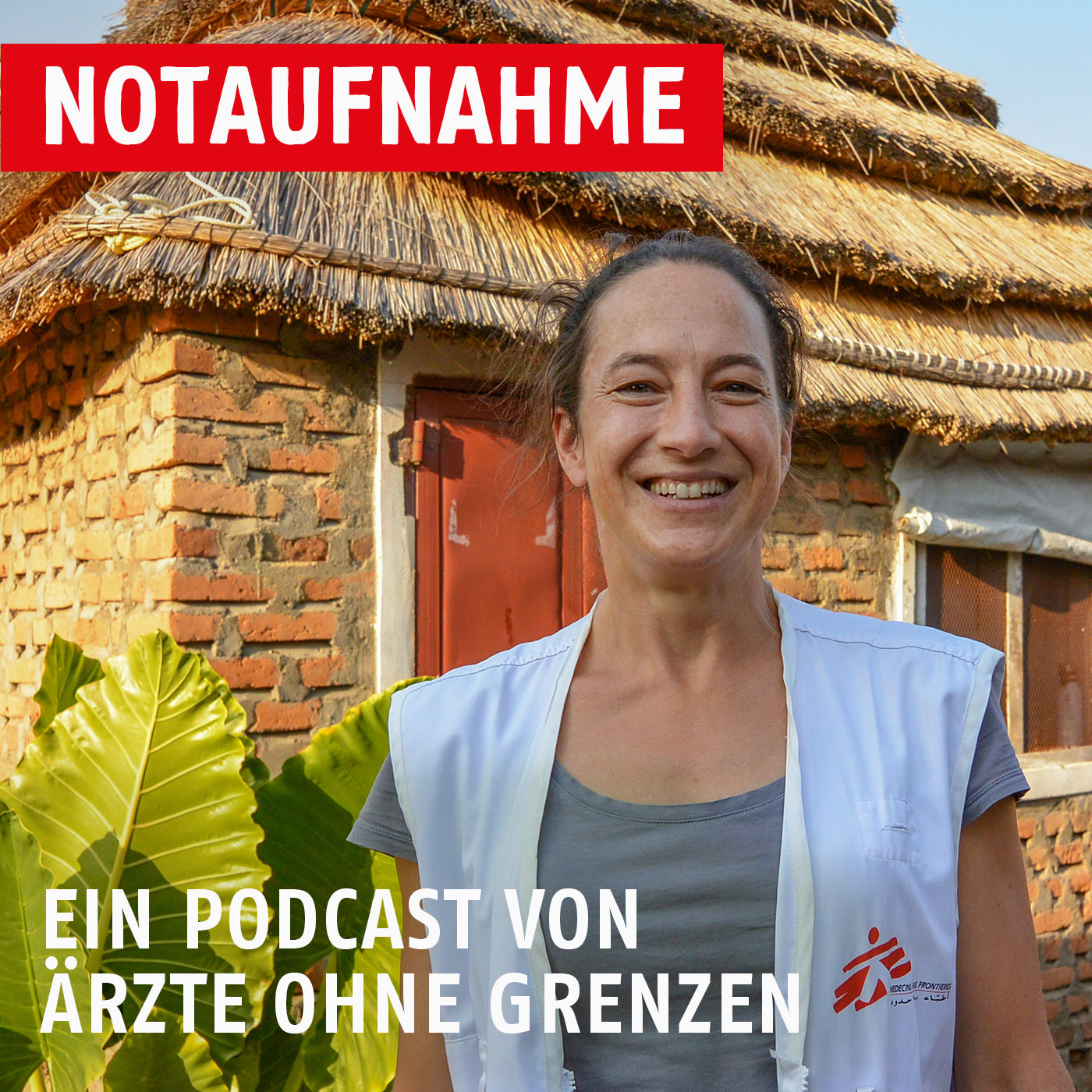 Notaufnahme - der Podcast von Ärzte ohne Grenzen