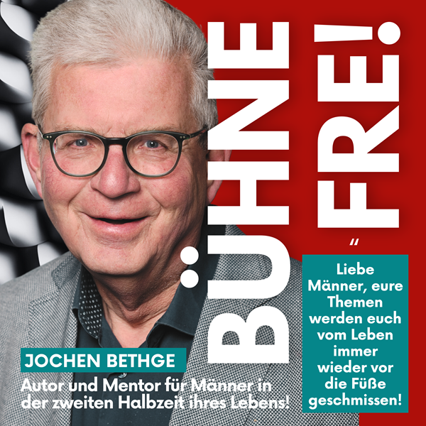 BÜHNE FREI für Menschen, die auf der Bühne ihres Lebens stehen!