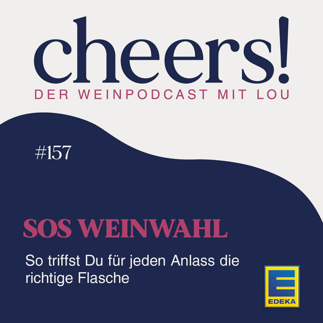 157: SOS Weinwahl: So triffst Du für jeden Anlass die richtige Flasche 157: SOS Weinwahl: So triffst Du für jeden Anlass die richtige Flasche