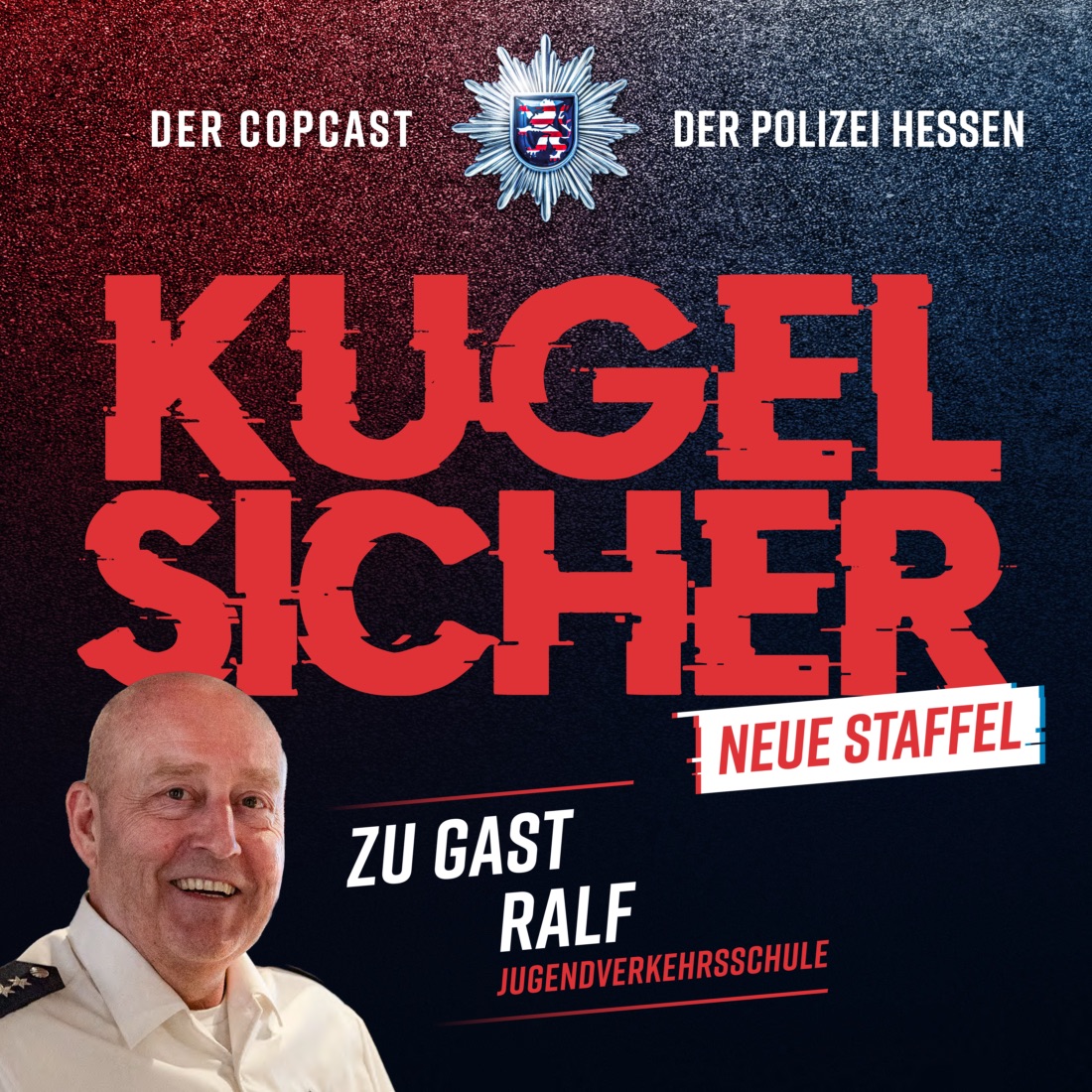 KUGELSICHER - DER COPCAST DER POLIZEI HESSEN
