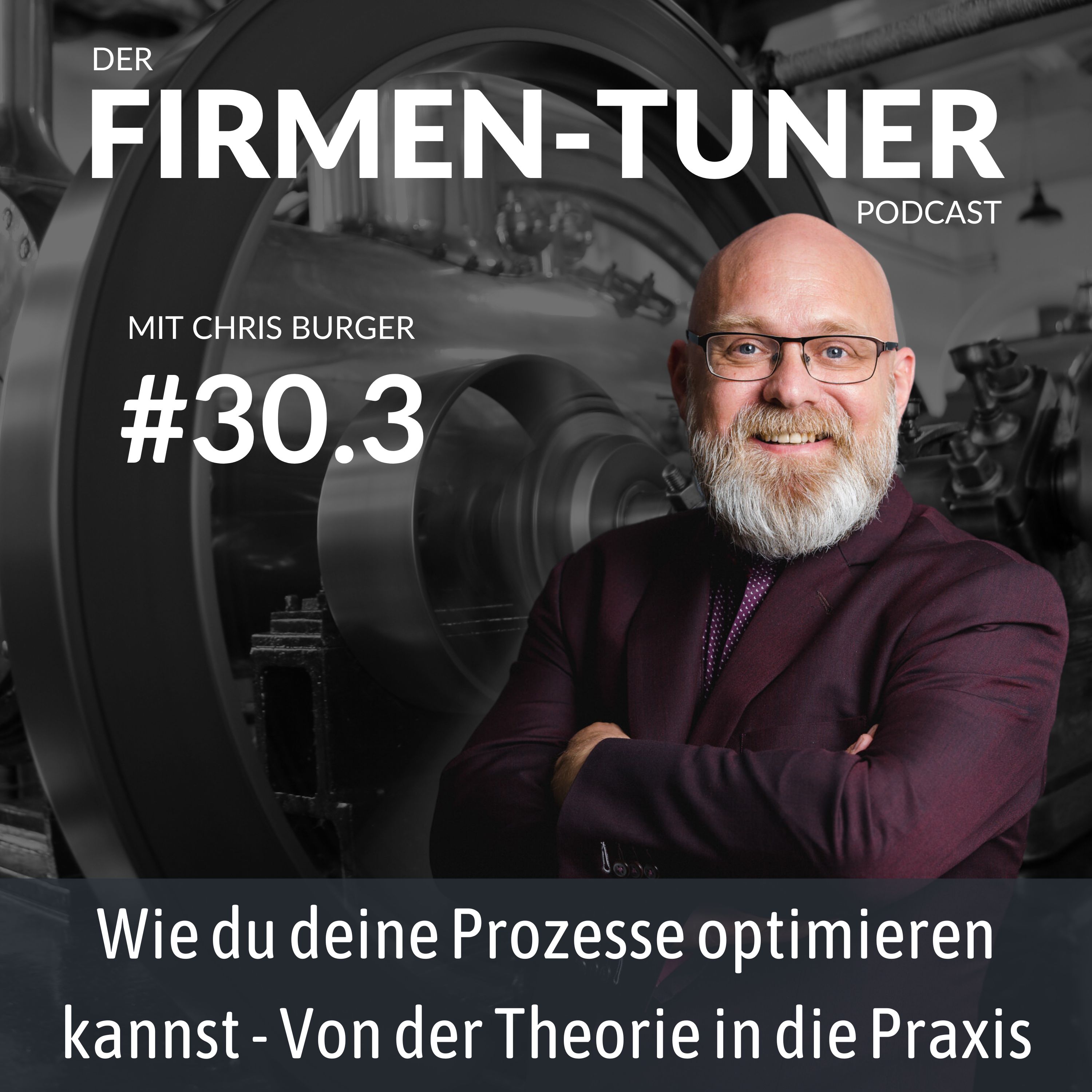 Folge #30.3: Wie du deine Prozesse optimieren kannst - Von der Theorie in die Praxis episode artwork