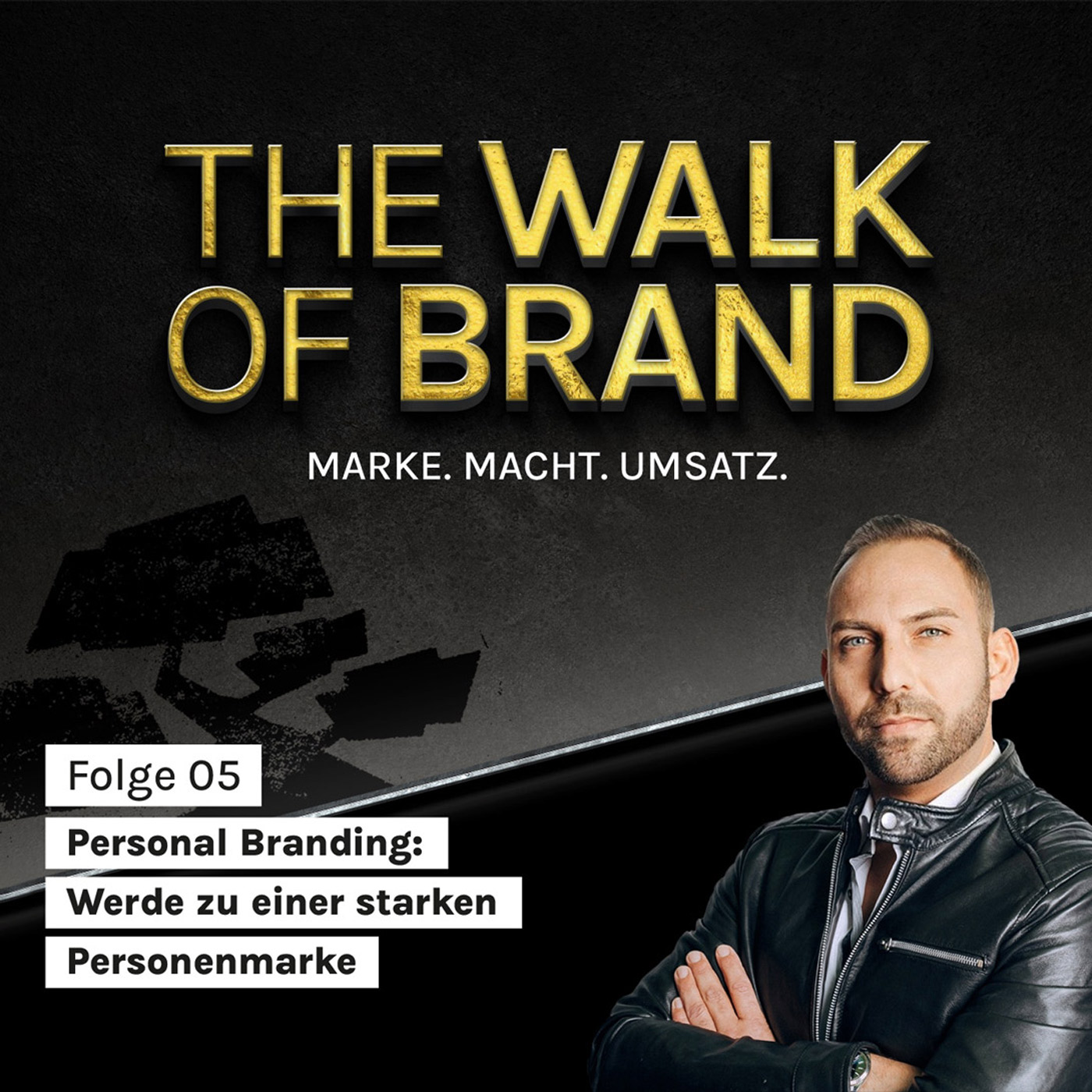 The Walk of Brand – MARKE. MACHT. UMSATZ.