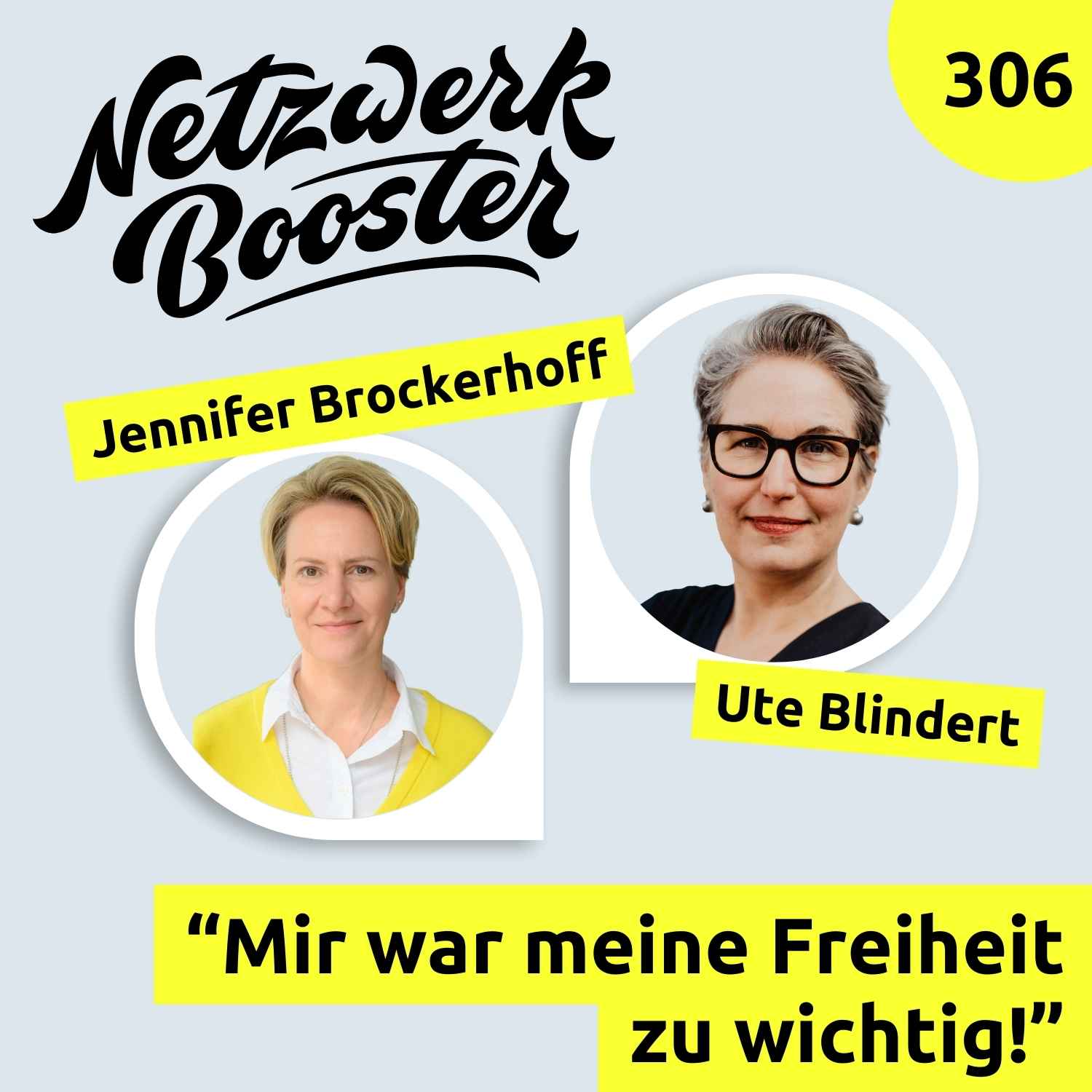"Mir war meine Freiheit zu wichtig!"
