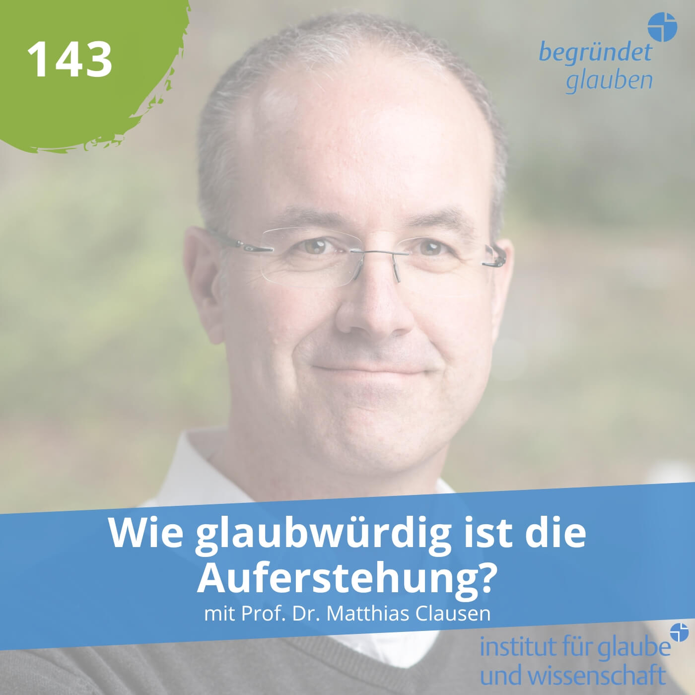 Begründet Glauben