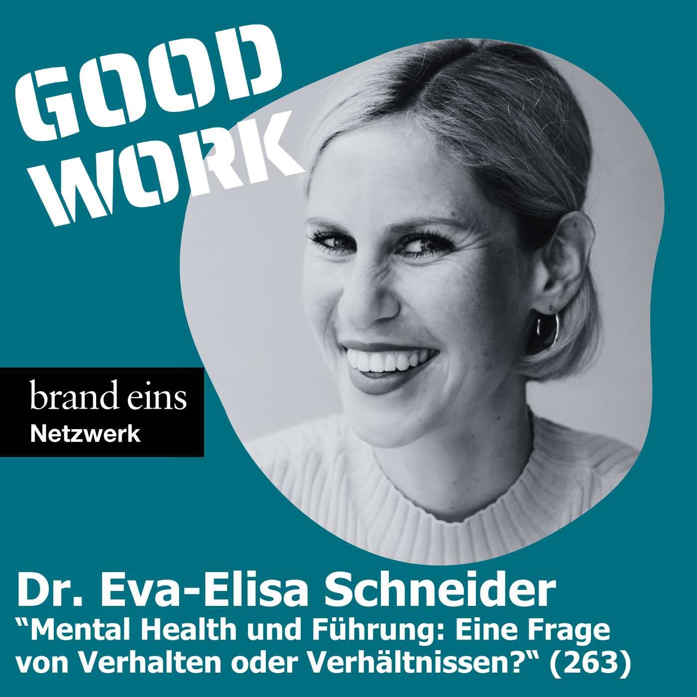 GOOD WORK - Der Podcast für zukunftsfähige Arbeitskultur