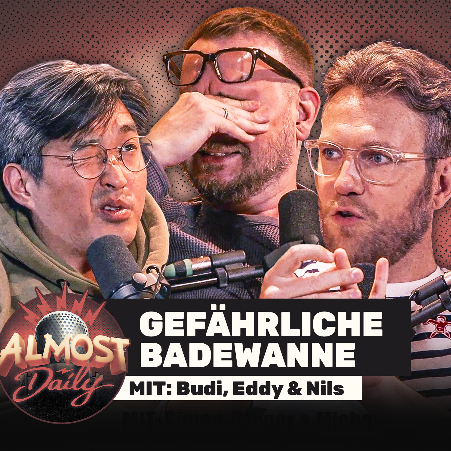 #483 | Befährliche Badewanne - Talk mit Budi, Eddy & Nils