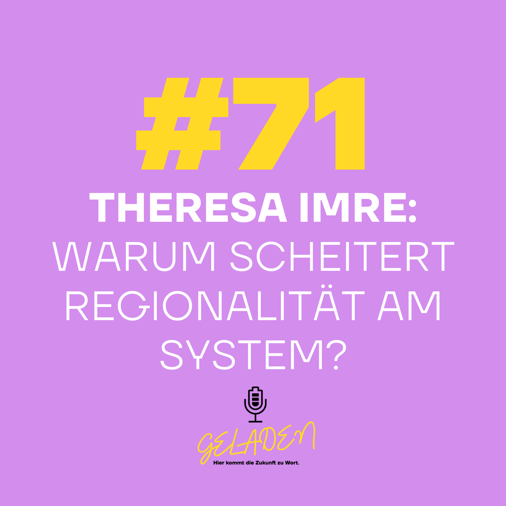 #71 Theresa Imre: Warum scheitert Regionalität am System?