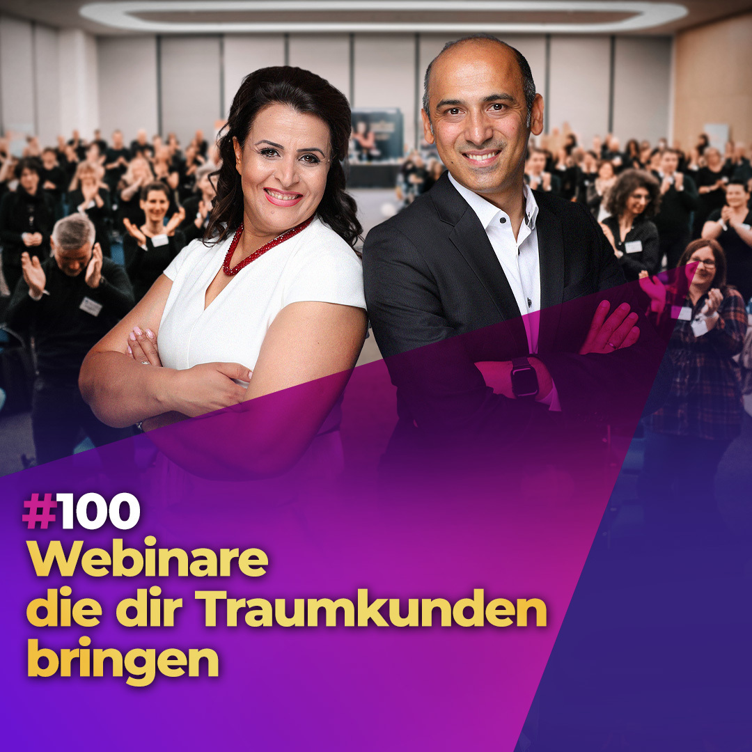 #100 - Webinare die dir Traumkunden bringen episode artwork