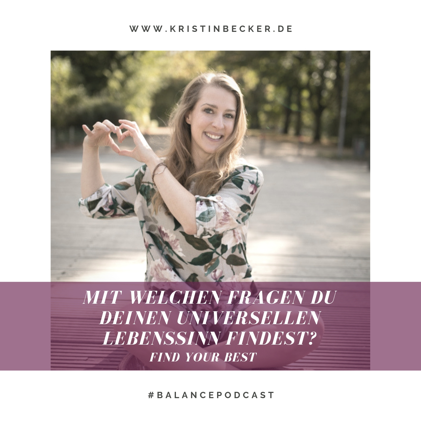 #7 Mit welchen Fragen du deinen universellen Lebenssinn findest? episode artwork