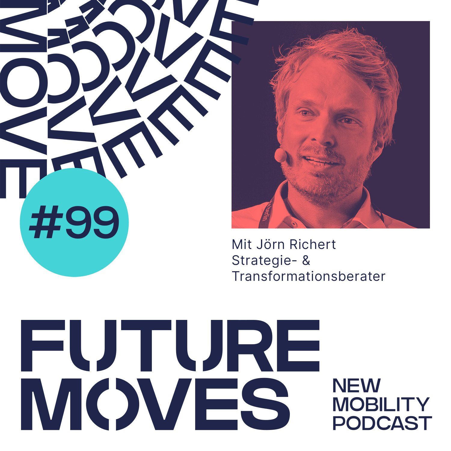FUTURE MOVES #99 – Welche Zukunft klassische Verkehrsunternehmen haben