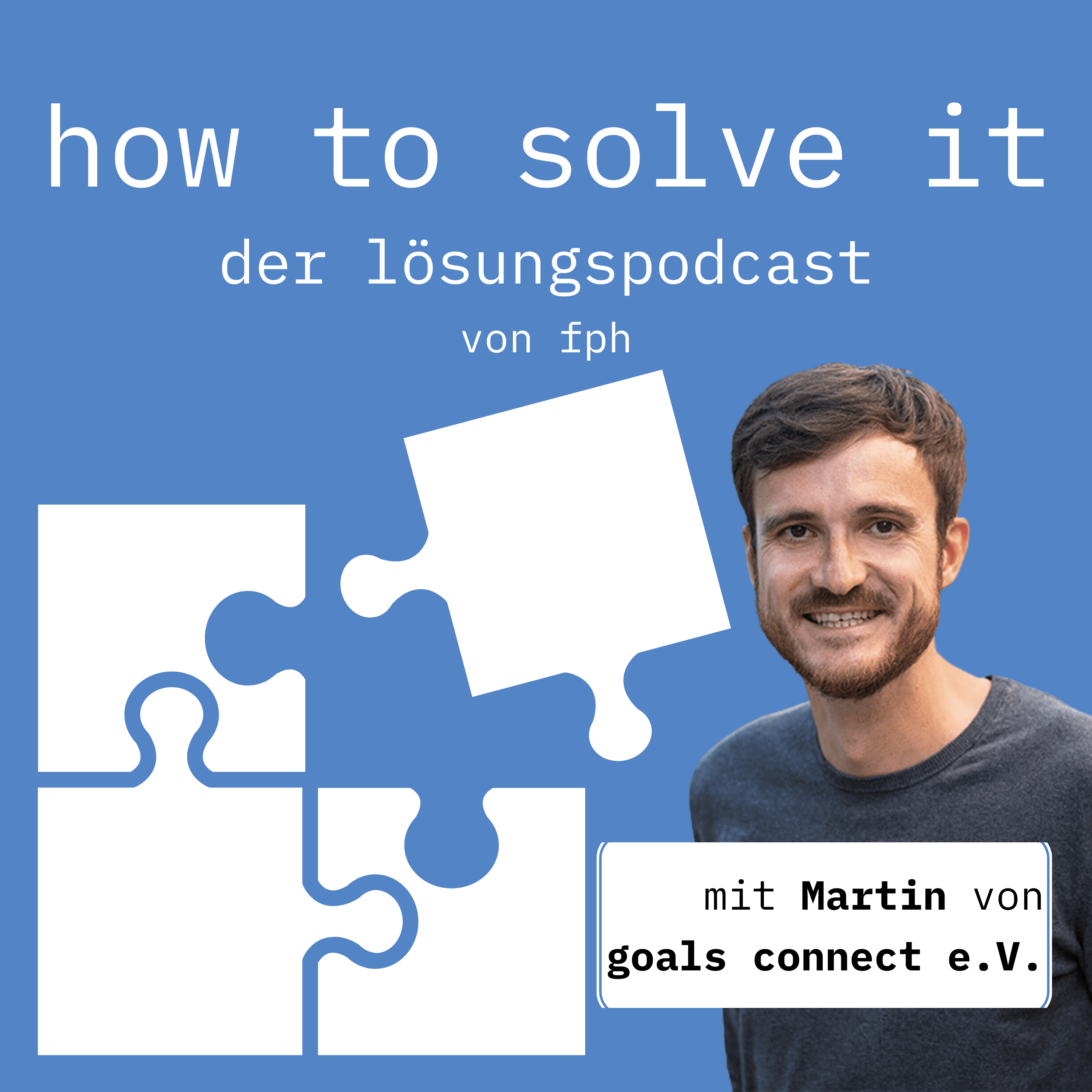 How to Solve It - Der Lösungspodcast