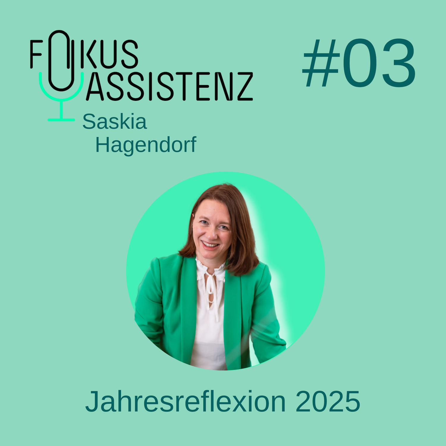 Fokus Assistenz - von Saskia Hagendorf