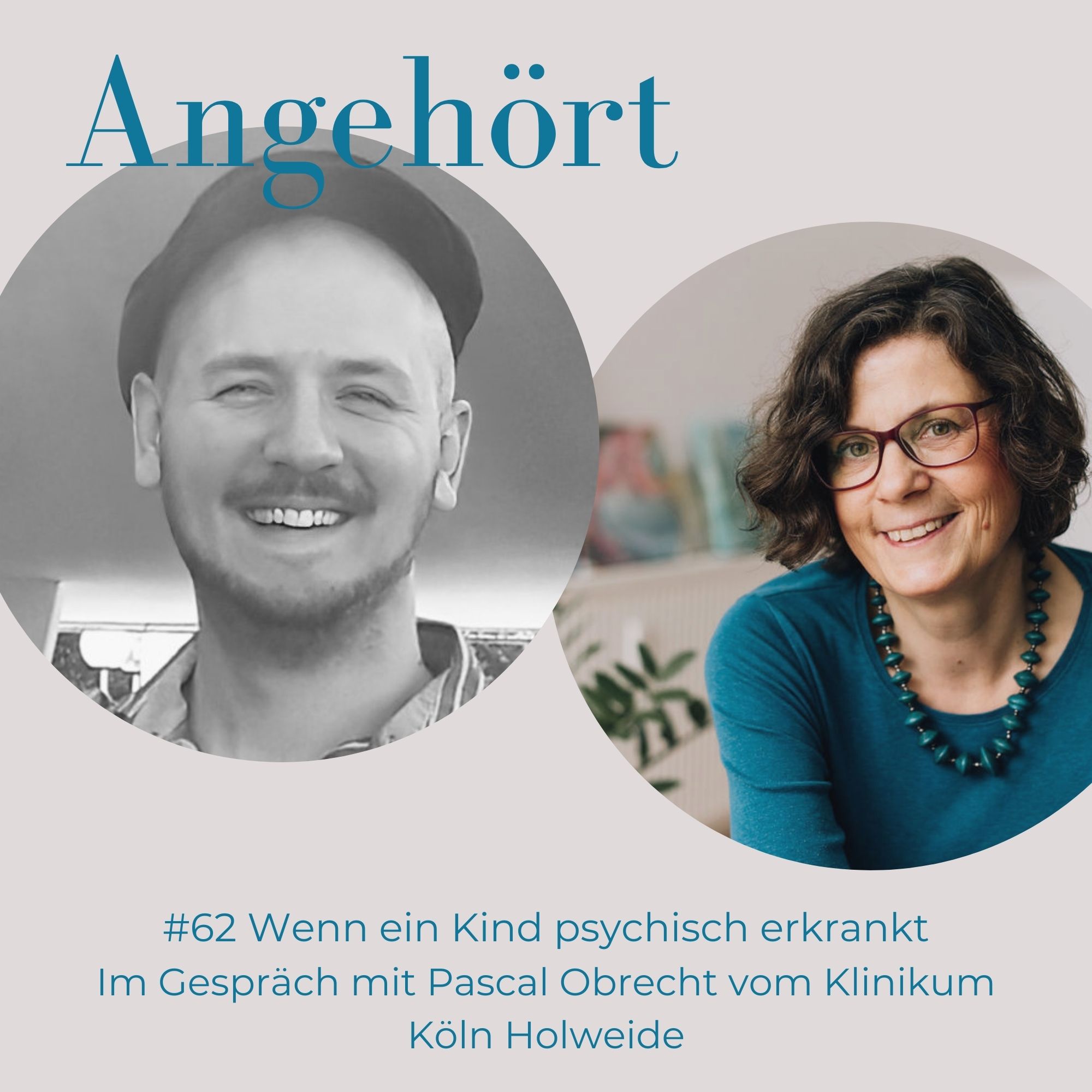 Angehört - der Podcast für Angehörige psychisch Erkrankter
